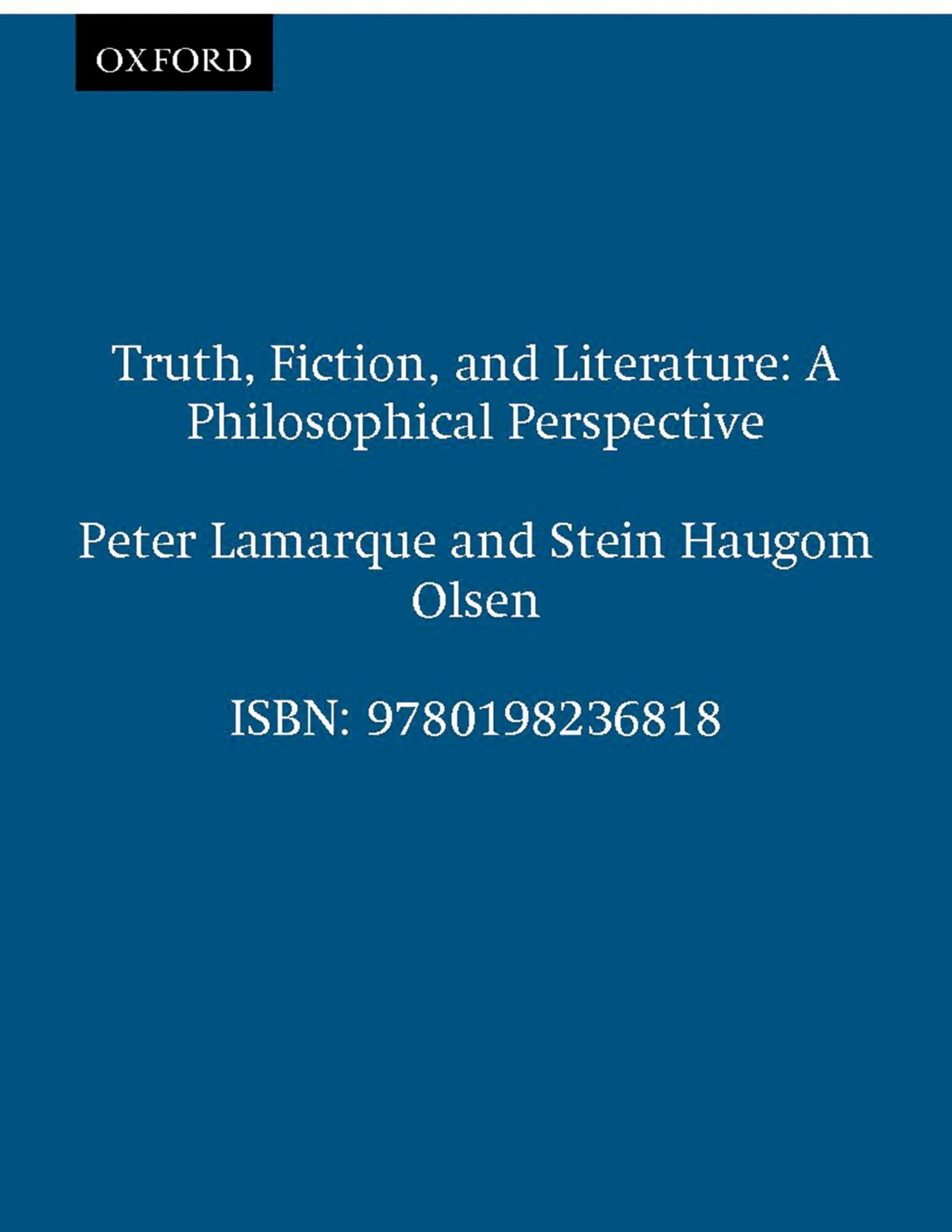 Truth, Fiction, and Literature: A Philosophical Perspective (Clarendon Library of Logic and Philosophy) book