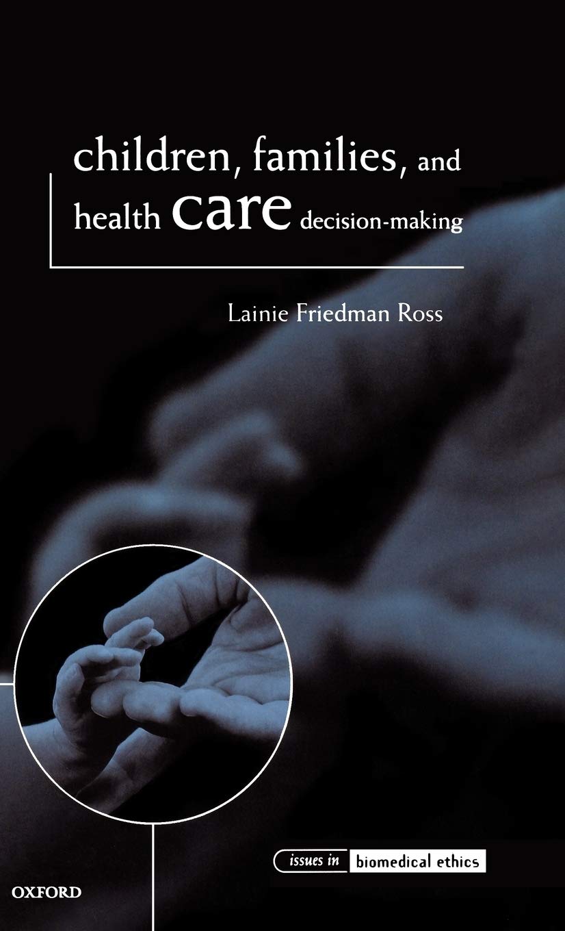 Children, Families, and Health Care Decision Making Medicine
