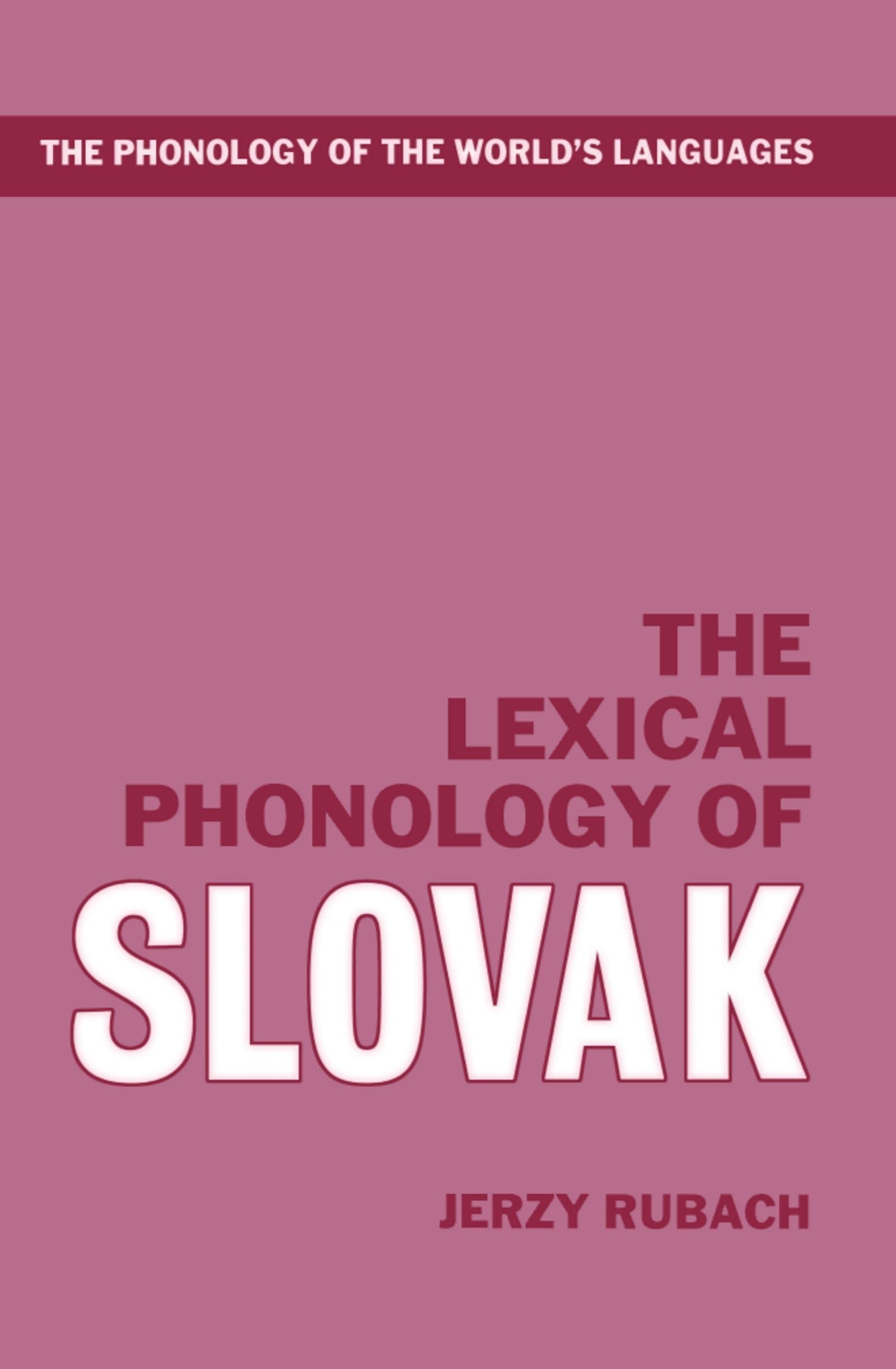 The Lexical Phonology of Slovak Social Sciences