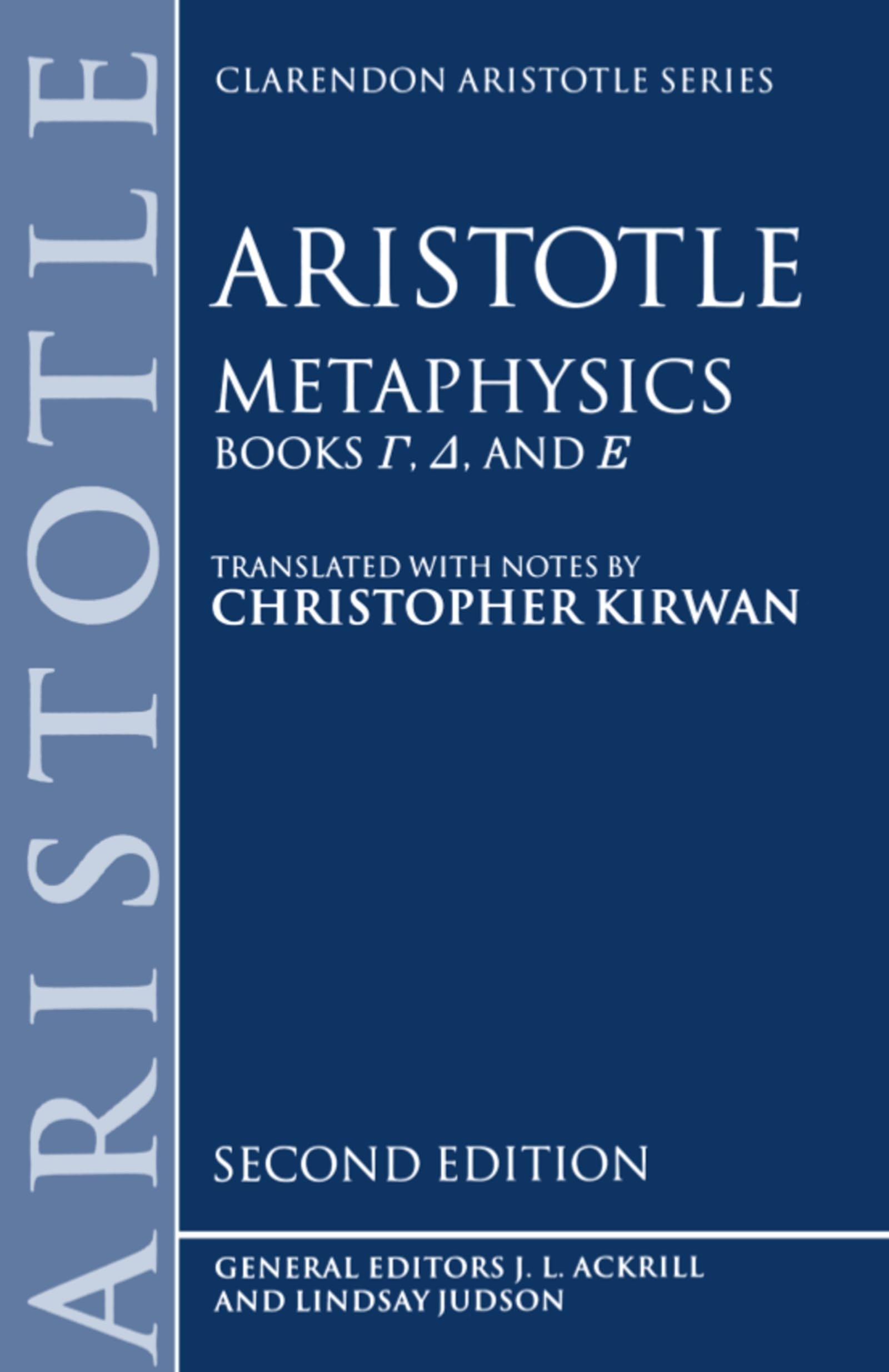 Metaphysics: Books Gamma, Delta, and Epsilon (Clarendon Aristotle) (Bks.4-6) (Clarendon Aristotle Series) Philosophy