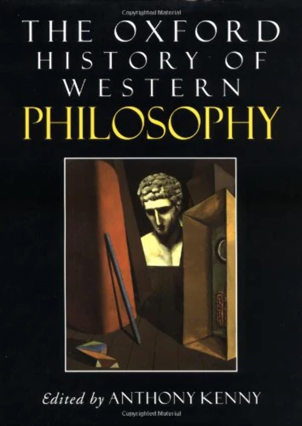 The Oxford History of Western Philosophy Philosophy
