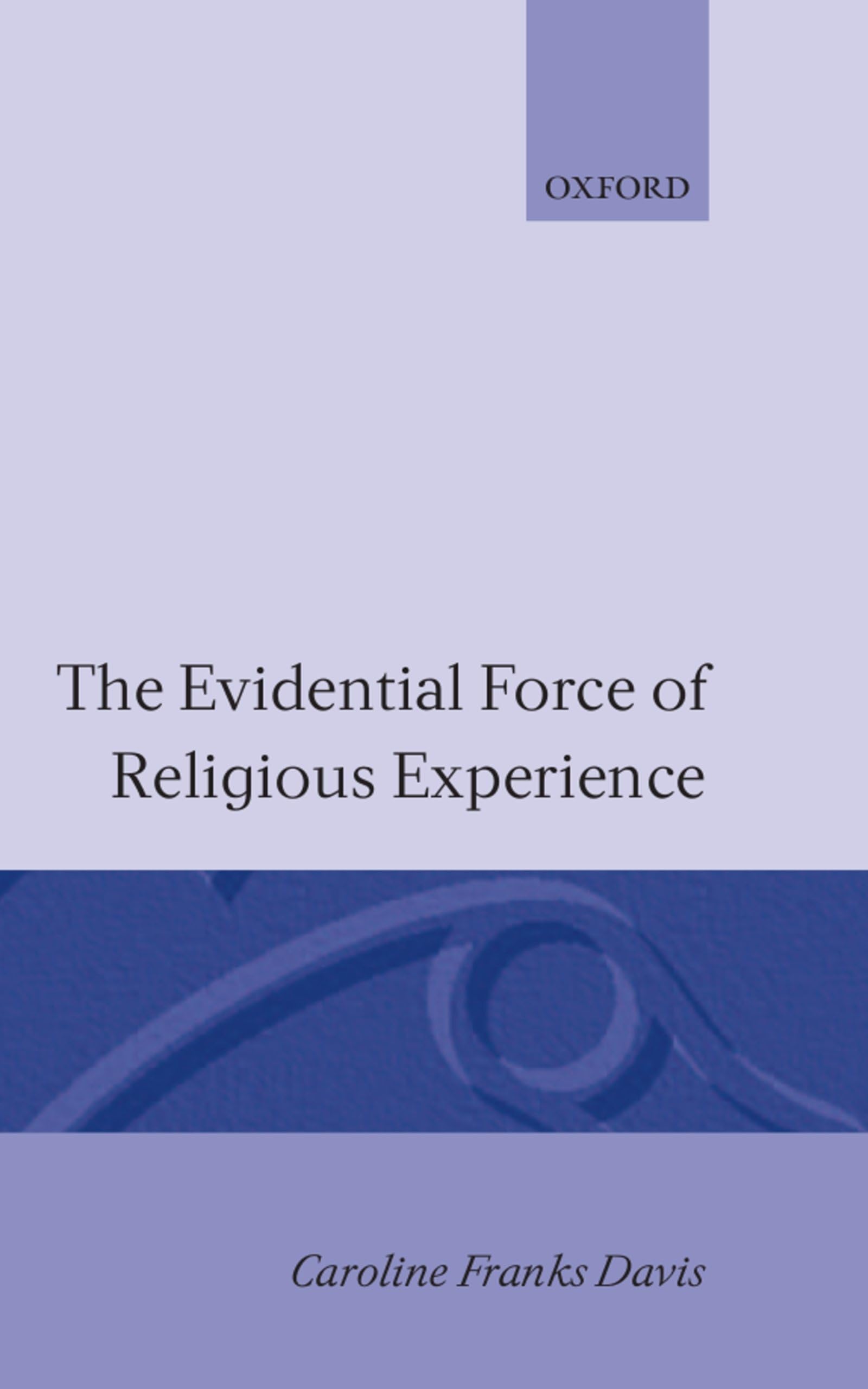 The Evidential Force of Religious Experience Philosophy