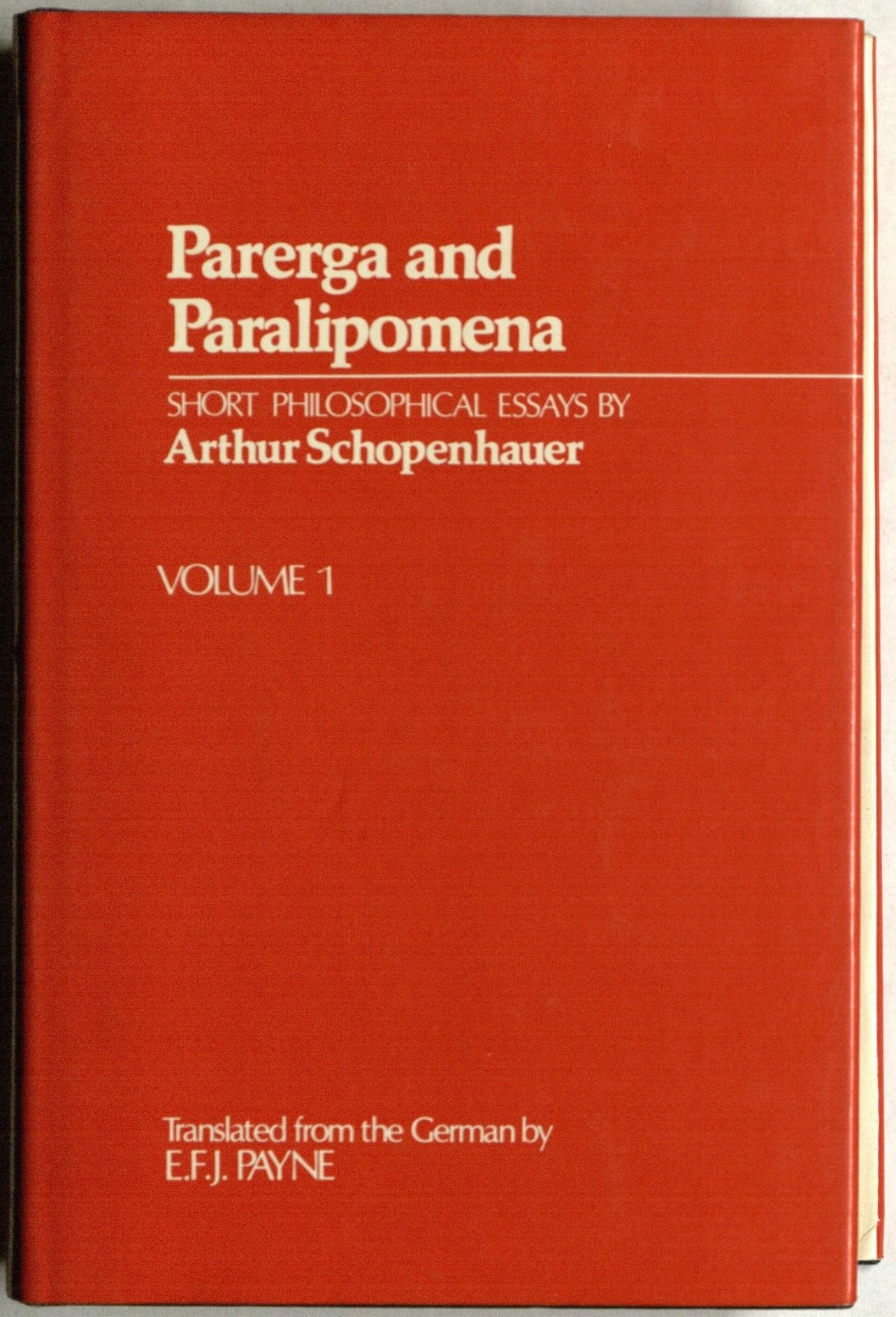 Short Philosophical Essays (v. 1) (Parerga and Paralipomena) Philosophy