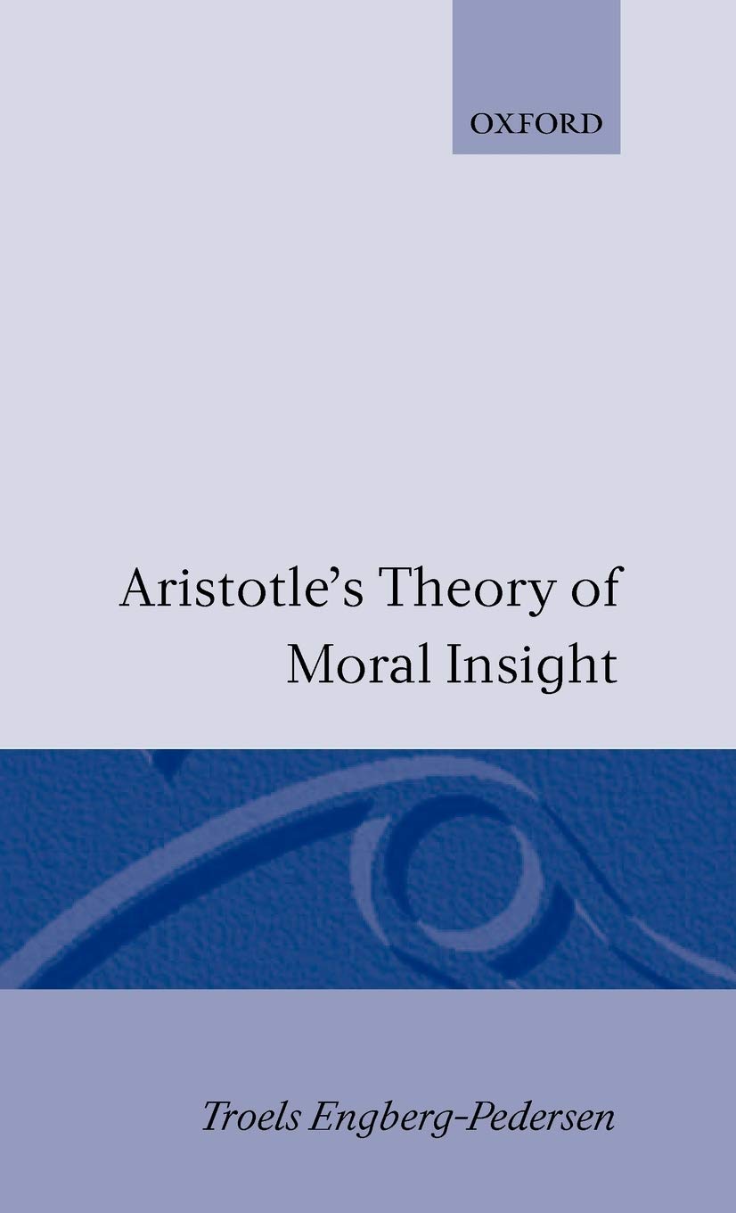 Aristotle's Theory of Moral Insight Philosophy
