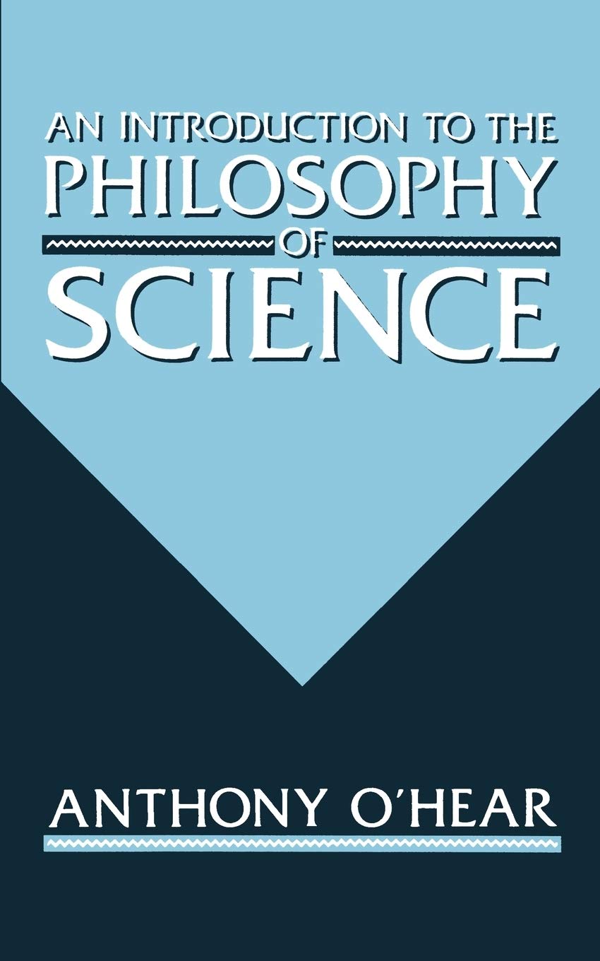 An Introduction to the Philosophy of Science Philosophy