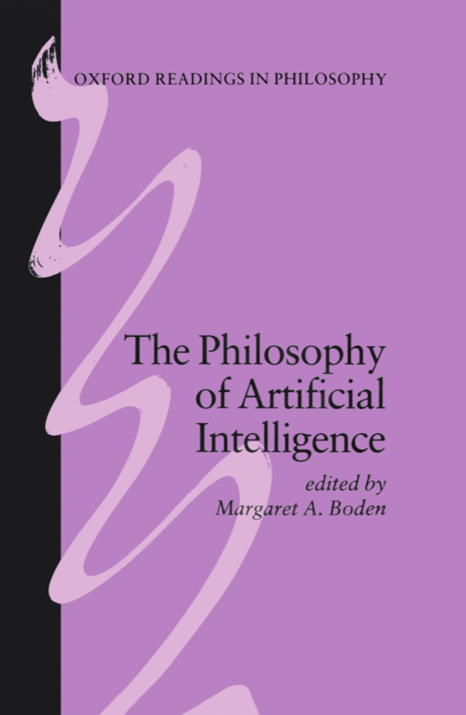 The Philosophy Of Artificial Intelligence (Oxford Readings In Philosophy) Philosophy