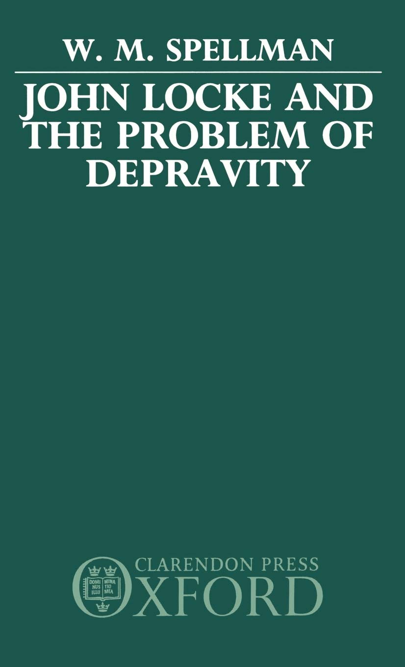 John Locke and the Problem of Depravity Philosophy
