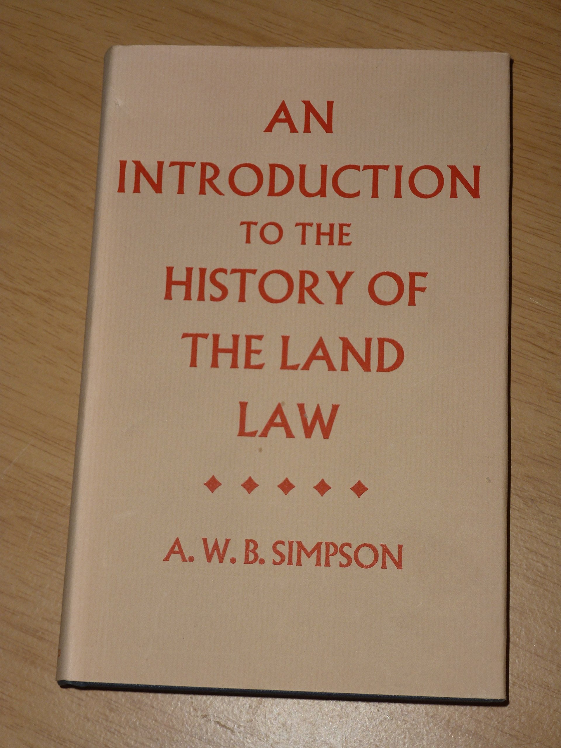 Introduction to History of Land Law Politics & History