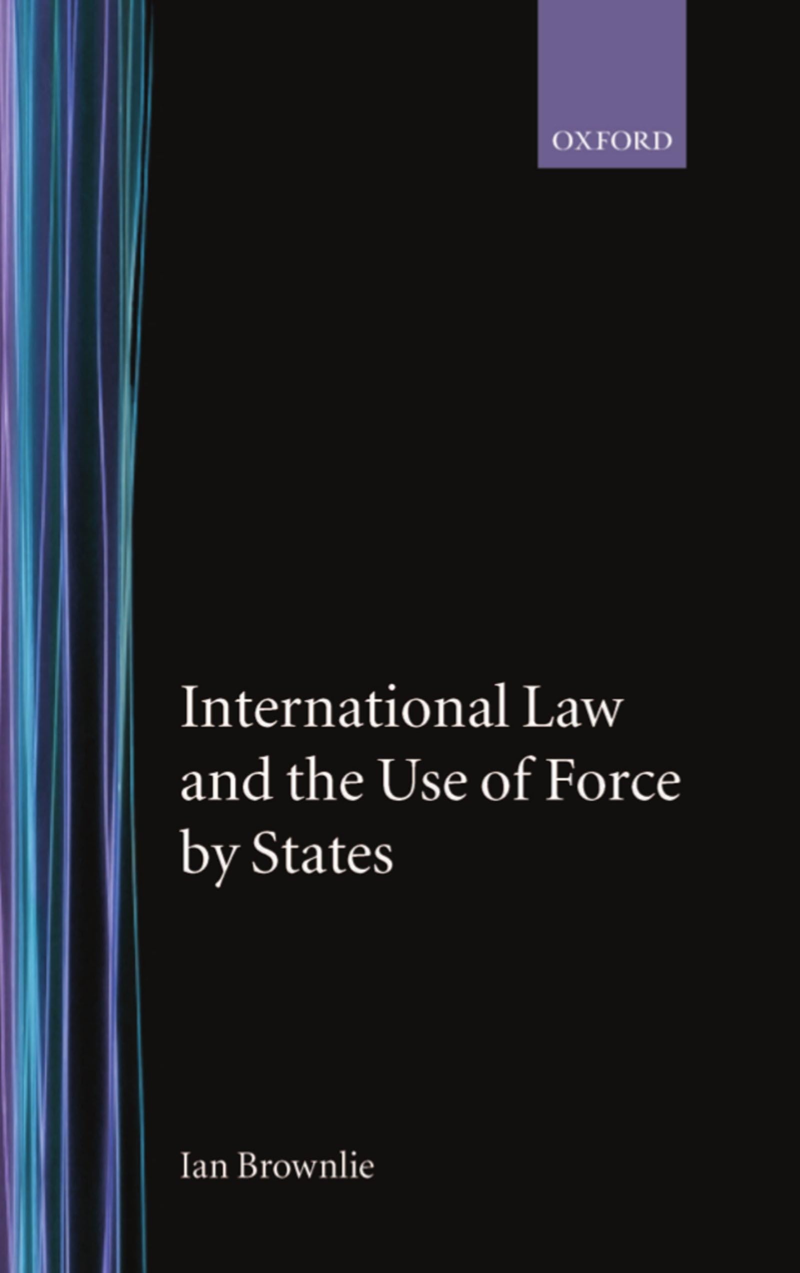 International Law and the Use of Force by the States Law