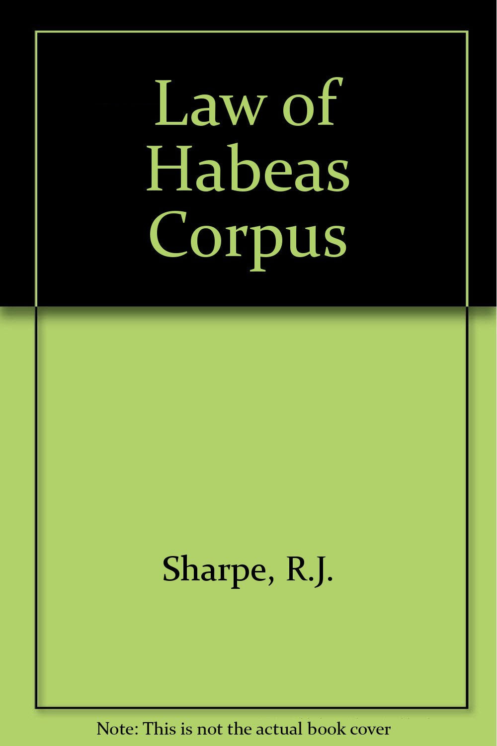 Law of Habeas Corpus book