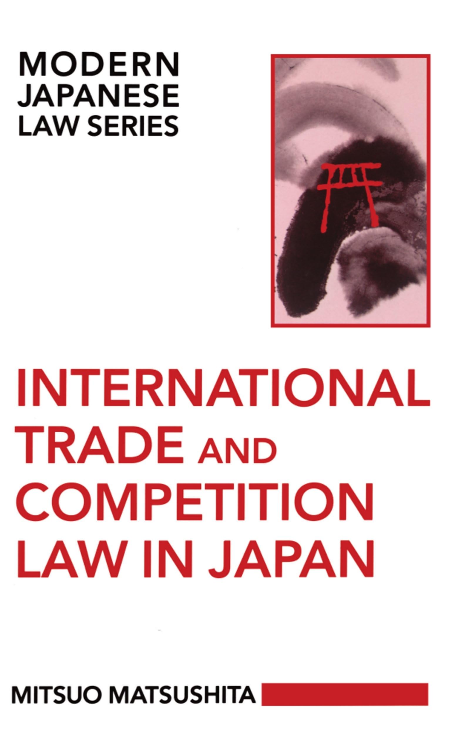 International Trade and Competition Law in Japan Law