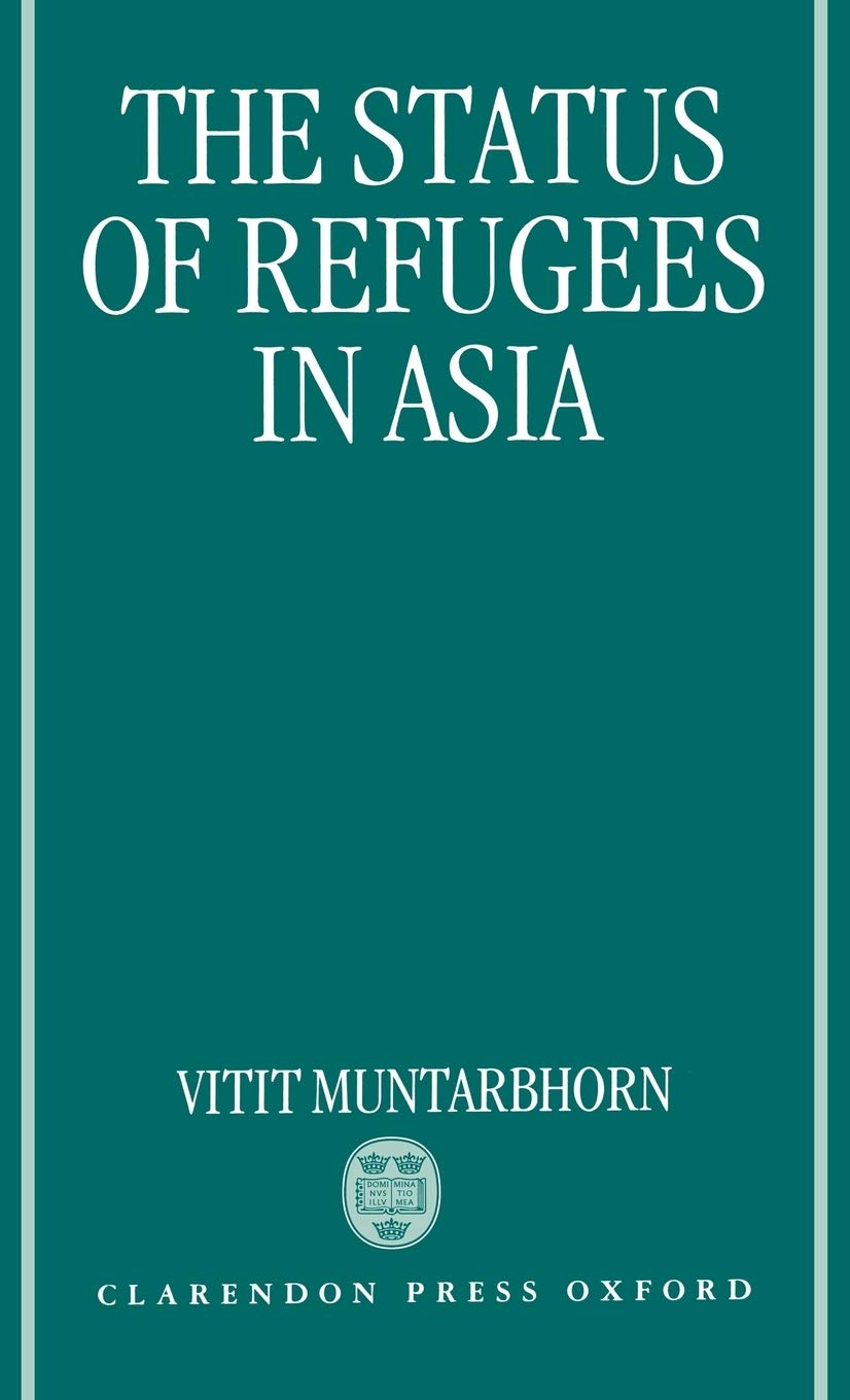 The Status of Refugees in Asia Law