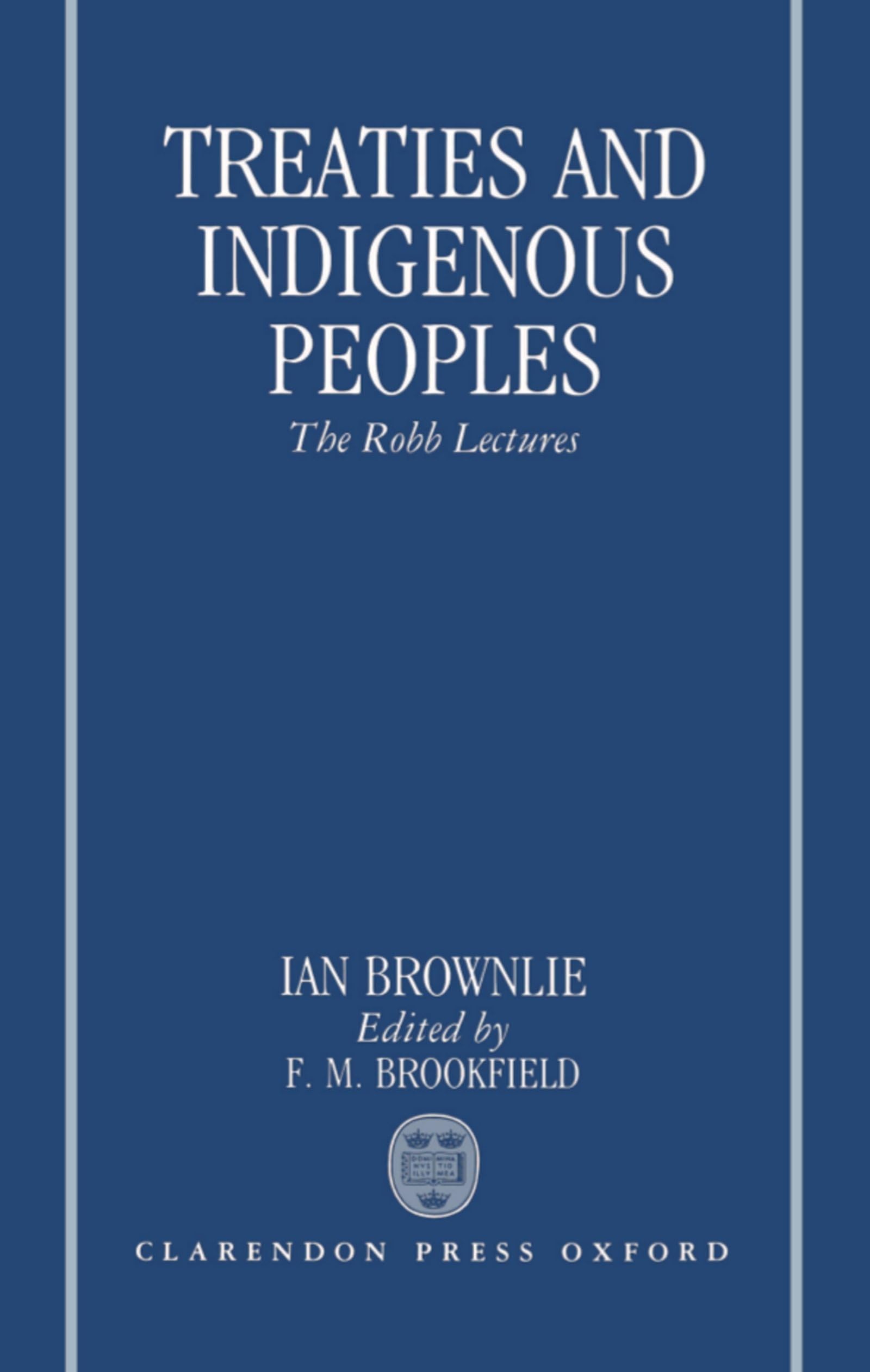 Treaties and Indigenous Peoples Law