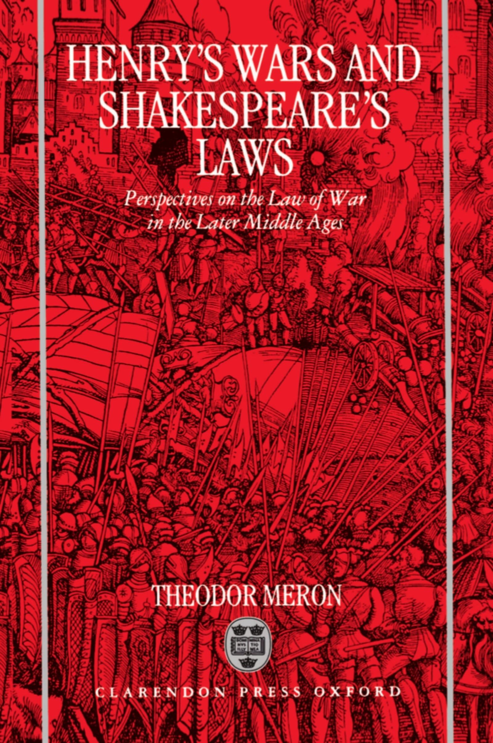 Henry's Wars and Shakespear's Laws Law