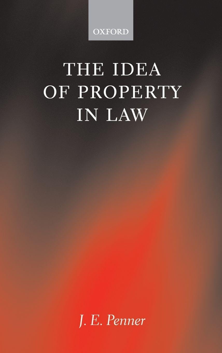 IDEA OF PROPERTY IN LAW C Law