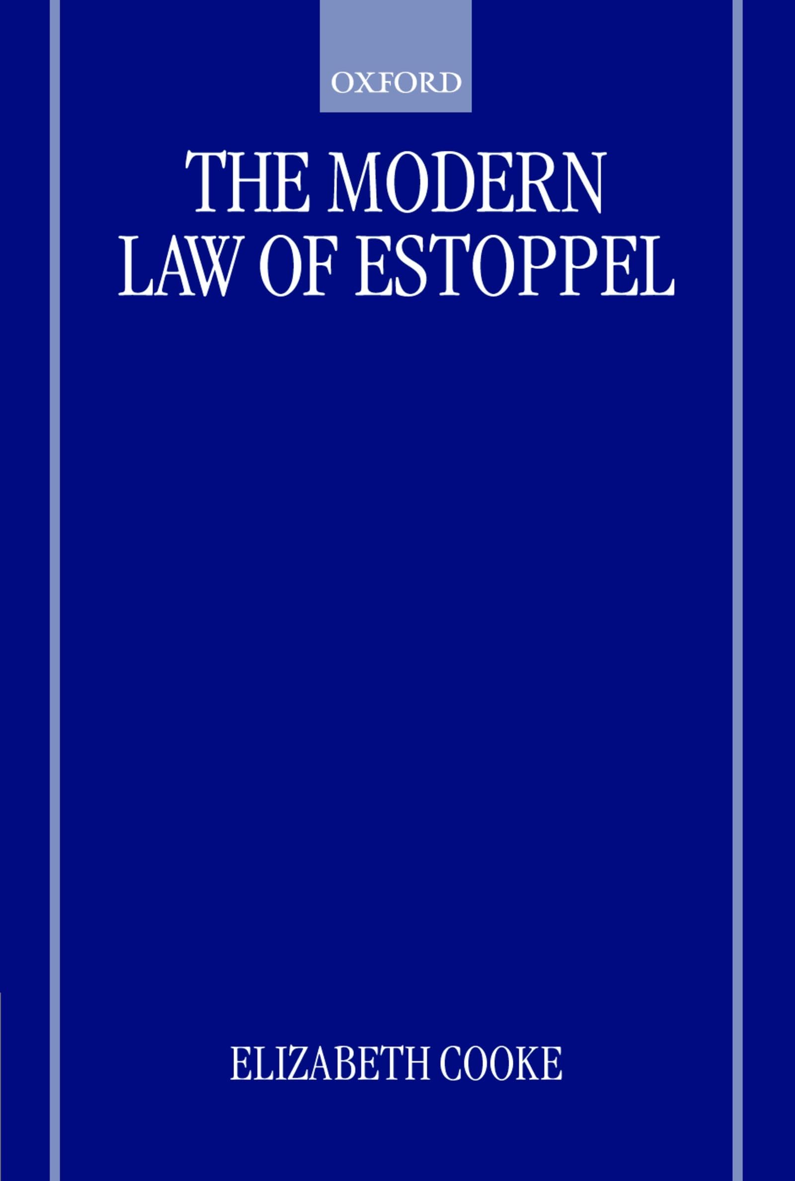 The Modern Law of Estoppel Law