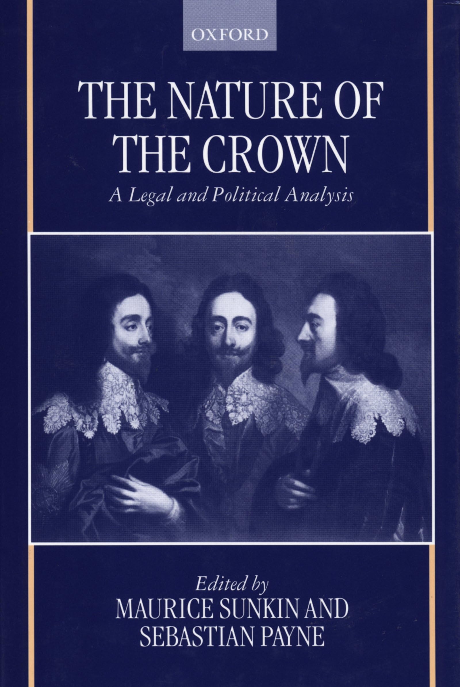 The Nature of the Crown - A Legal and Political Analysis Law