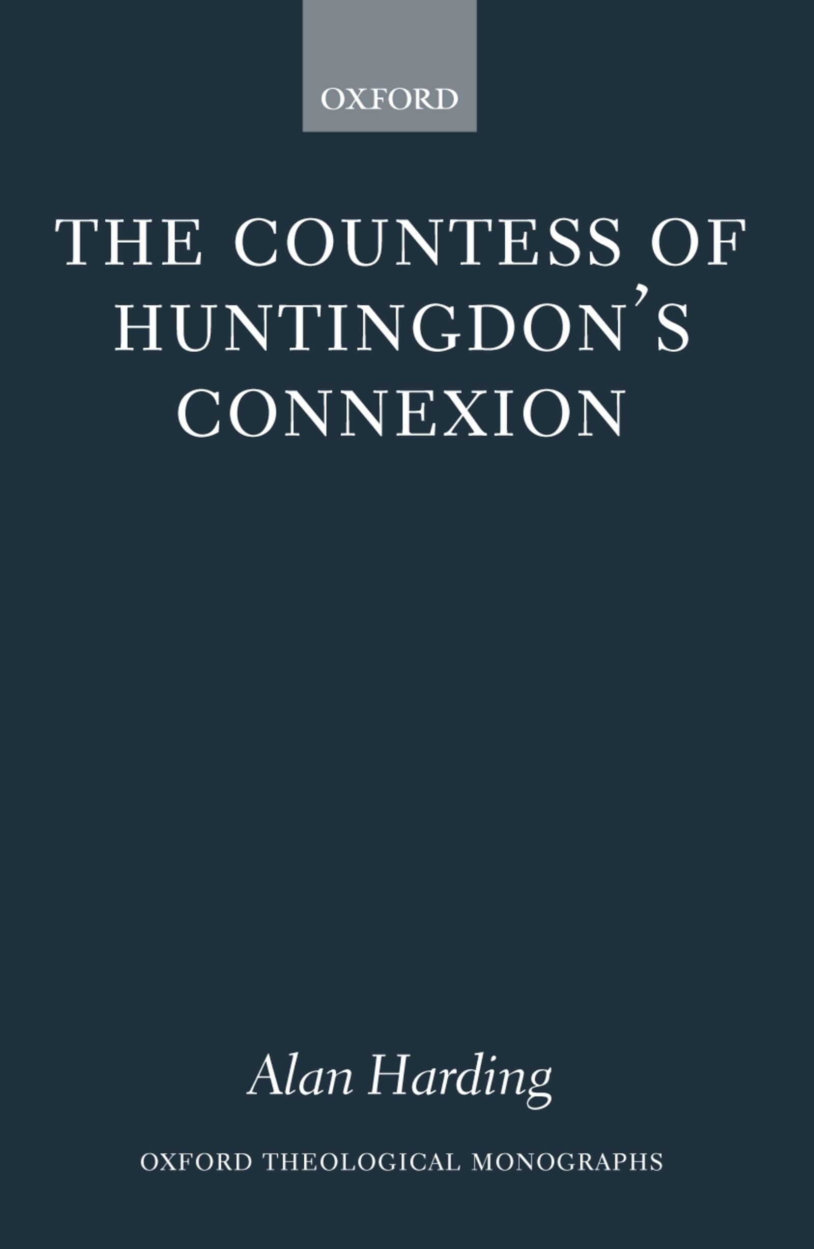 The Countess of Huntingdon's Connexion Politics & History