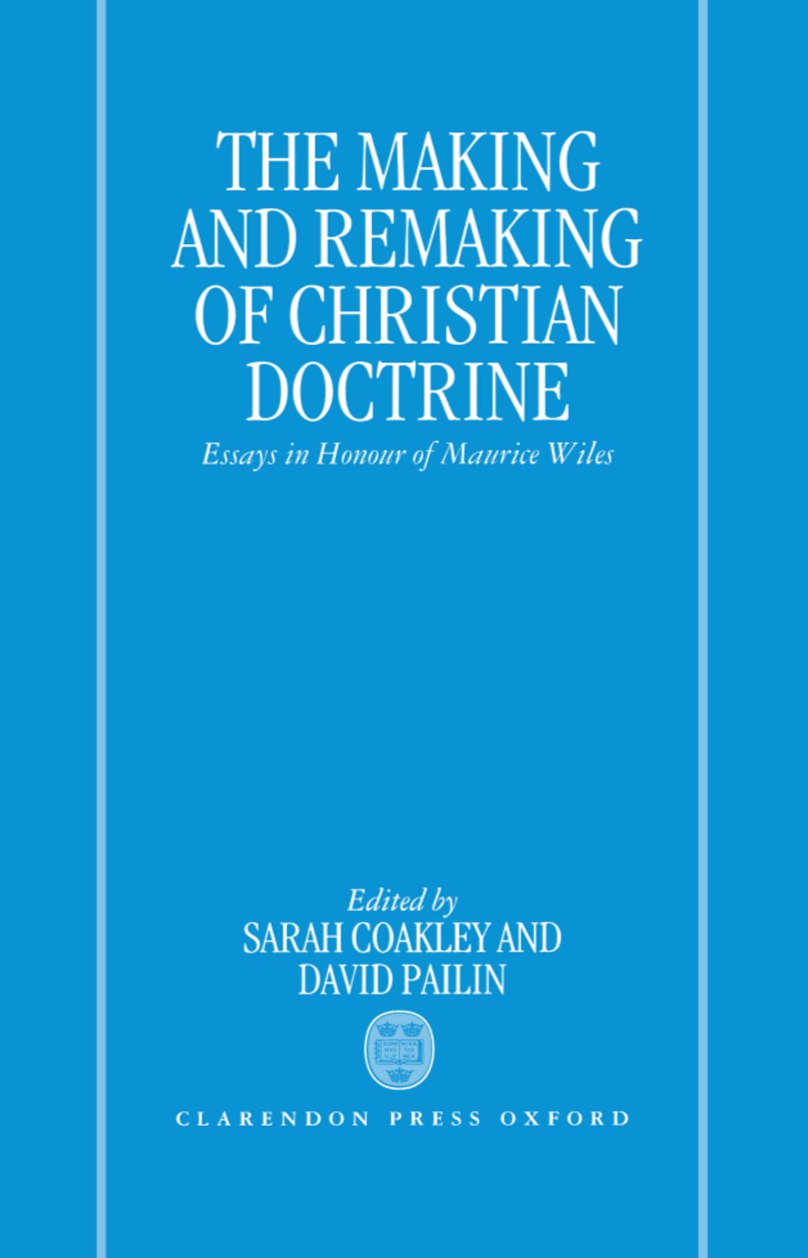 The Making and Remaking of Christian Doctrine Social Sciences