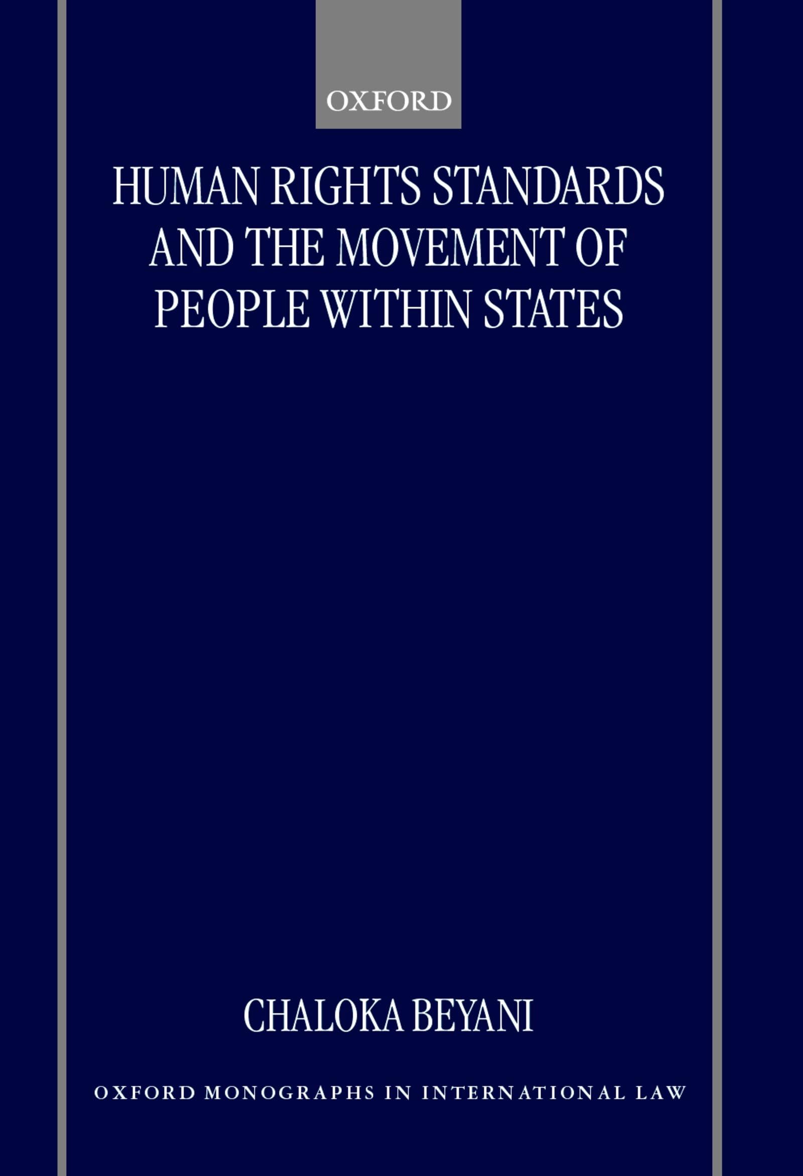 Human Rights Standards and the Free Movement of People Within States Law