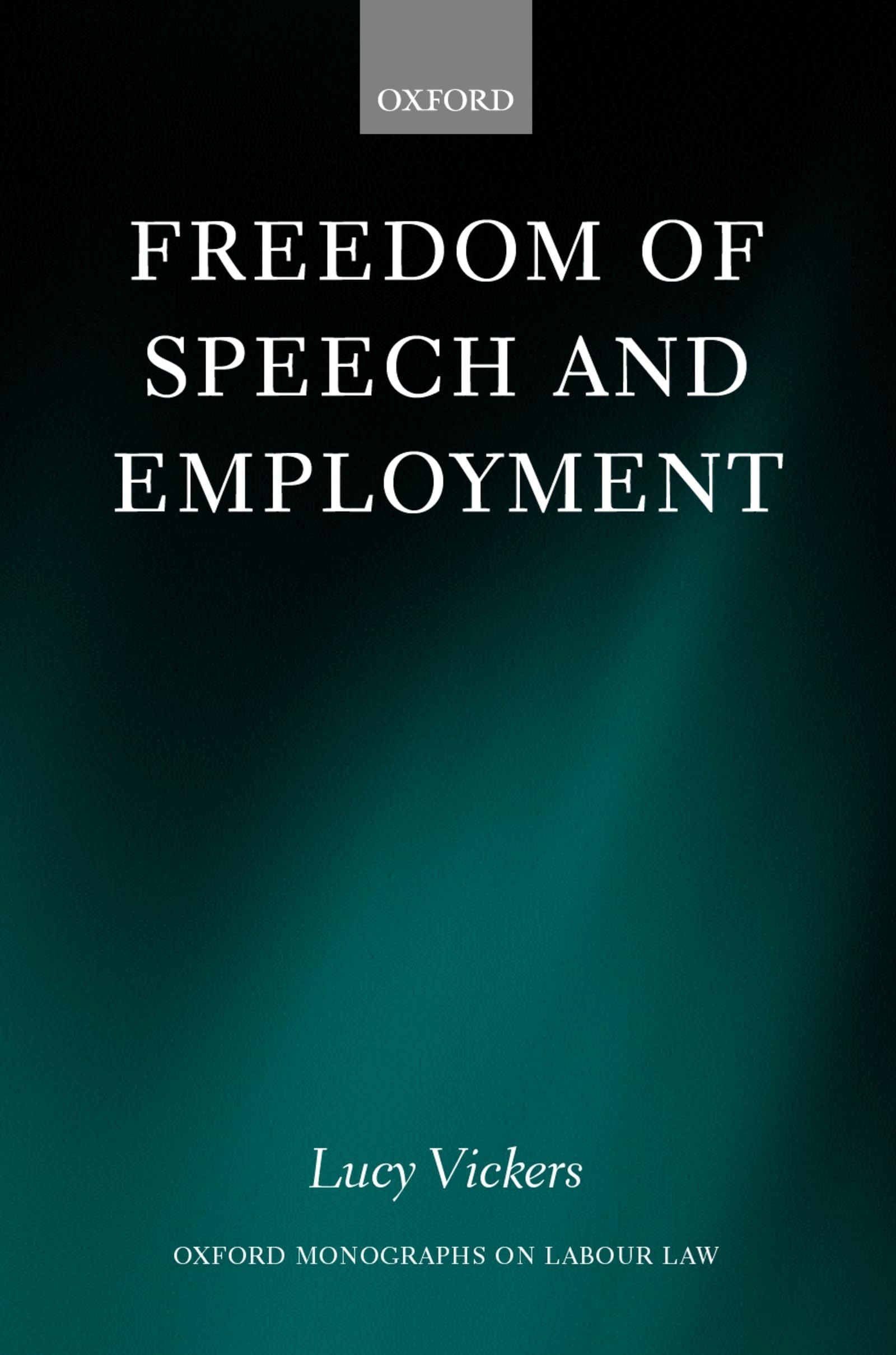 Freedom of Speech and Employment Law