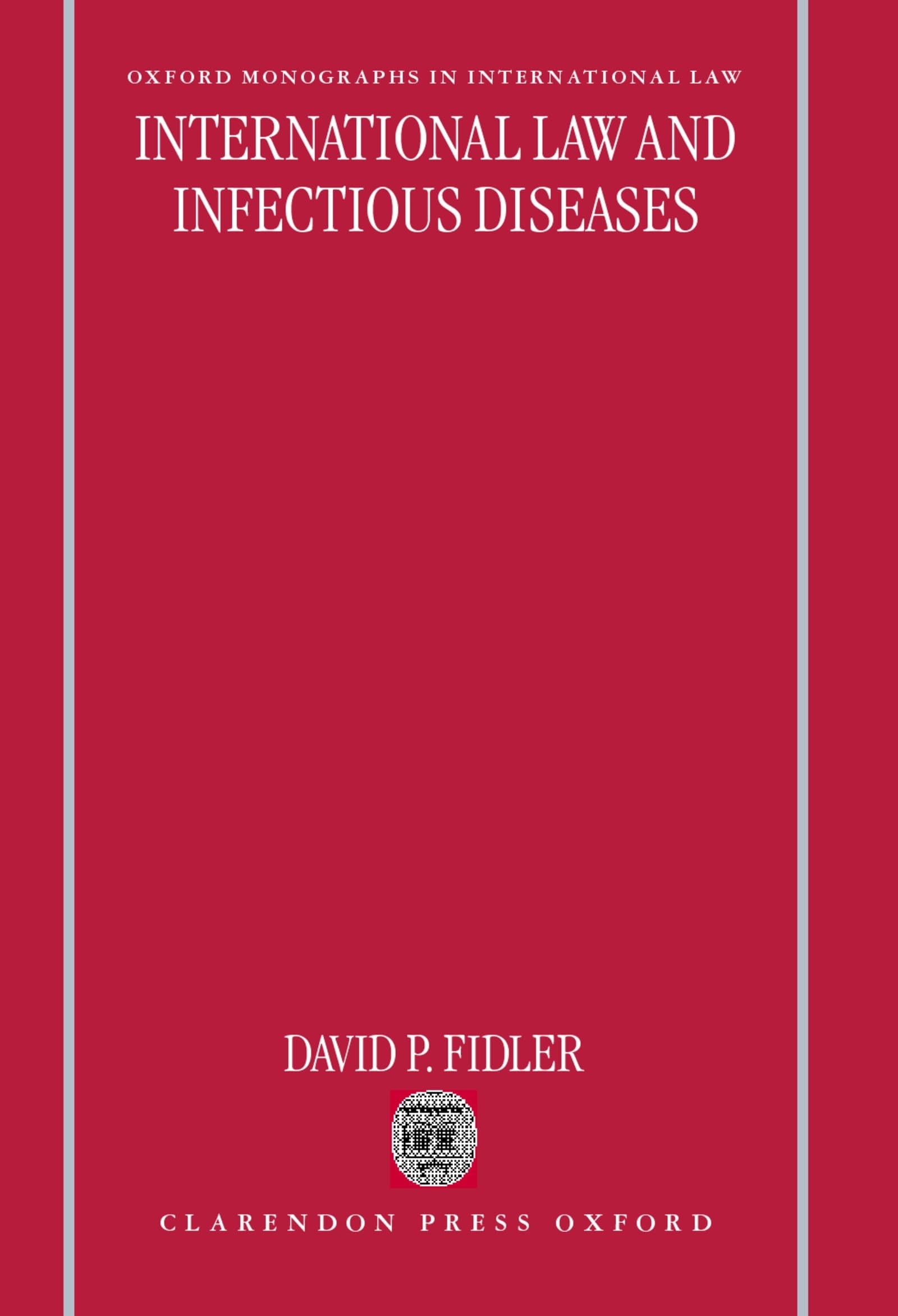 International Law and Infectious Diseases Medicine