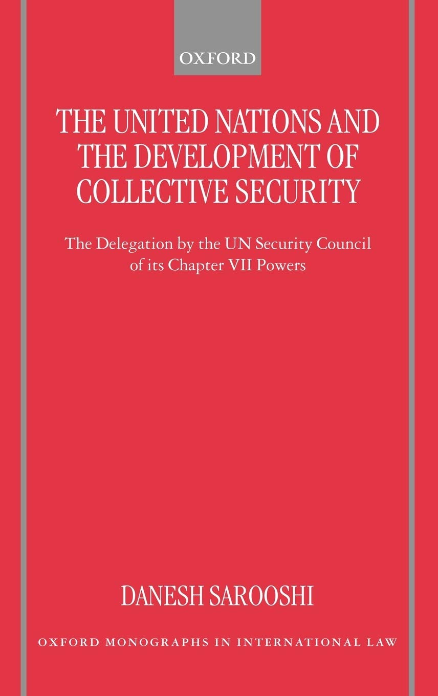The United Nations and the Development of Collective Security Law