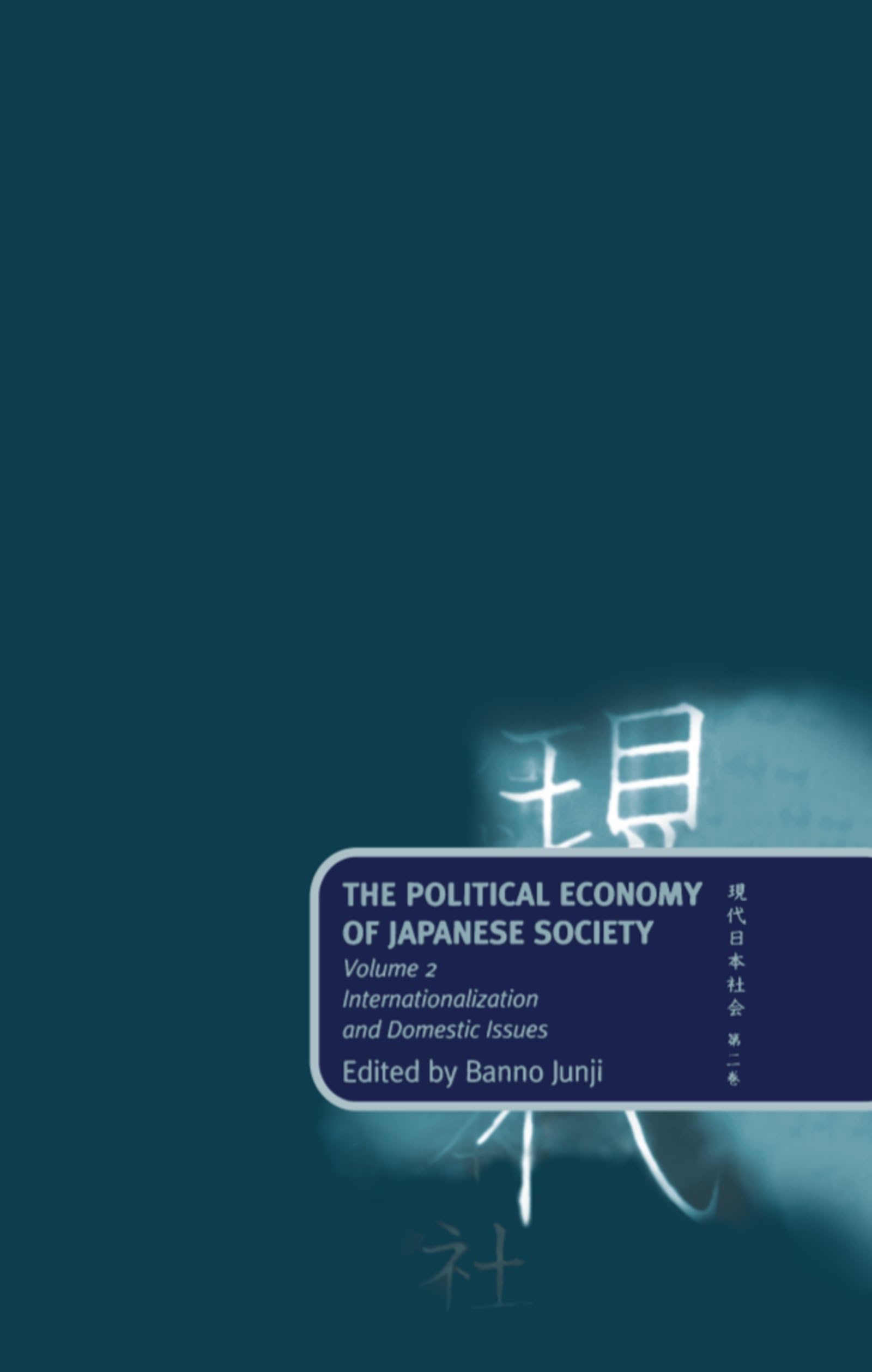 The Political Economy of Japanese Society Law