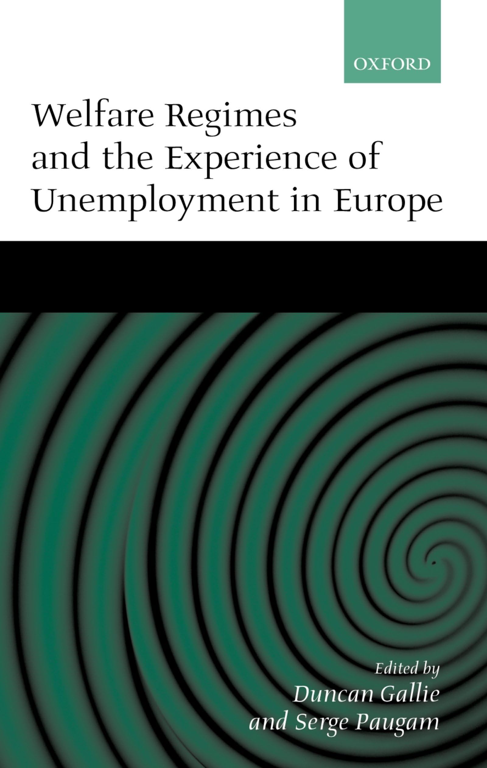 Welfare Regimes and the Experience of Unemployment in Europe Law