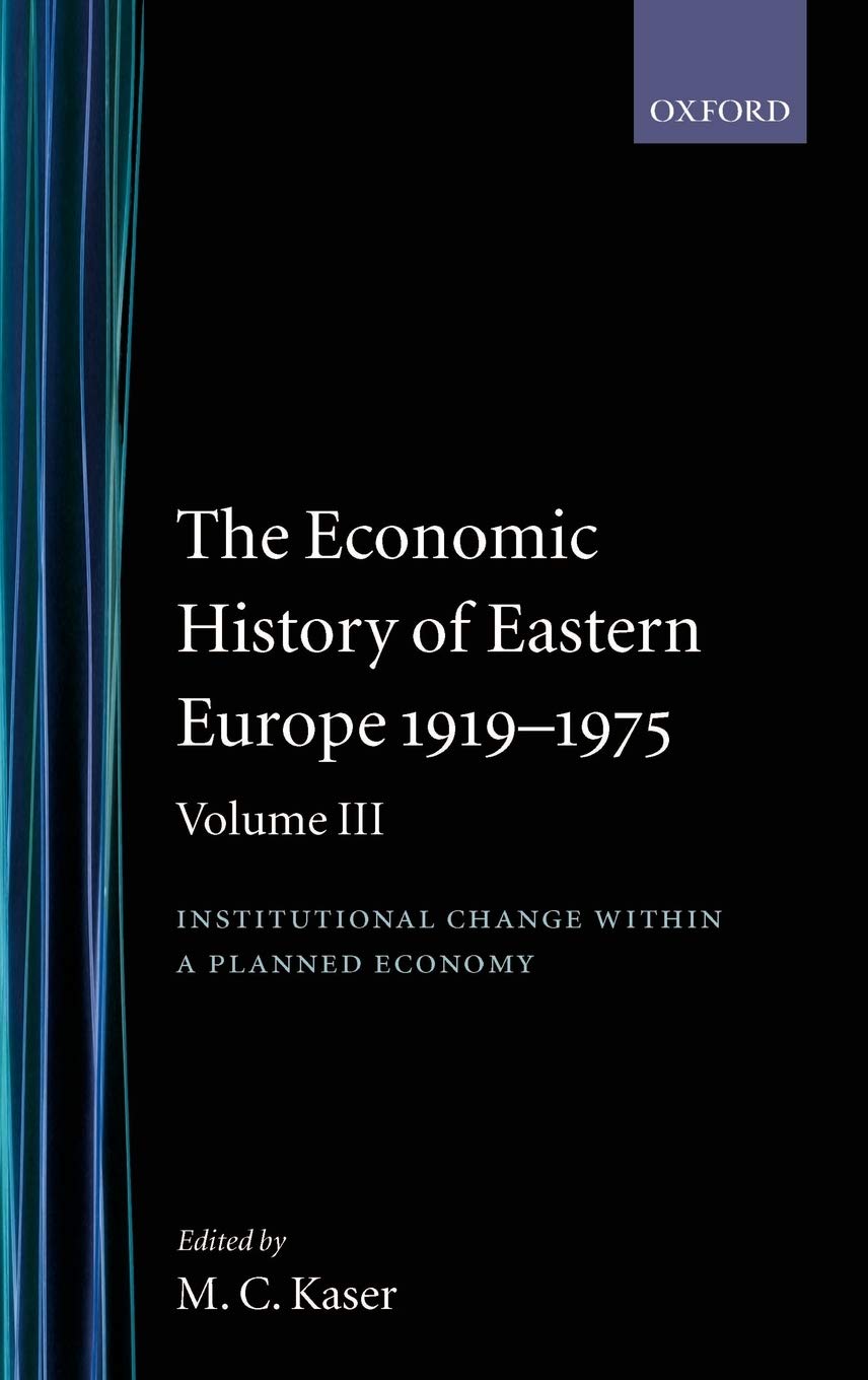 The Economic History of Eastern Europe 1919-1975 Law
