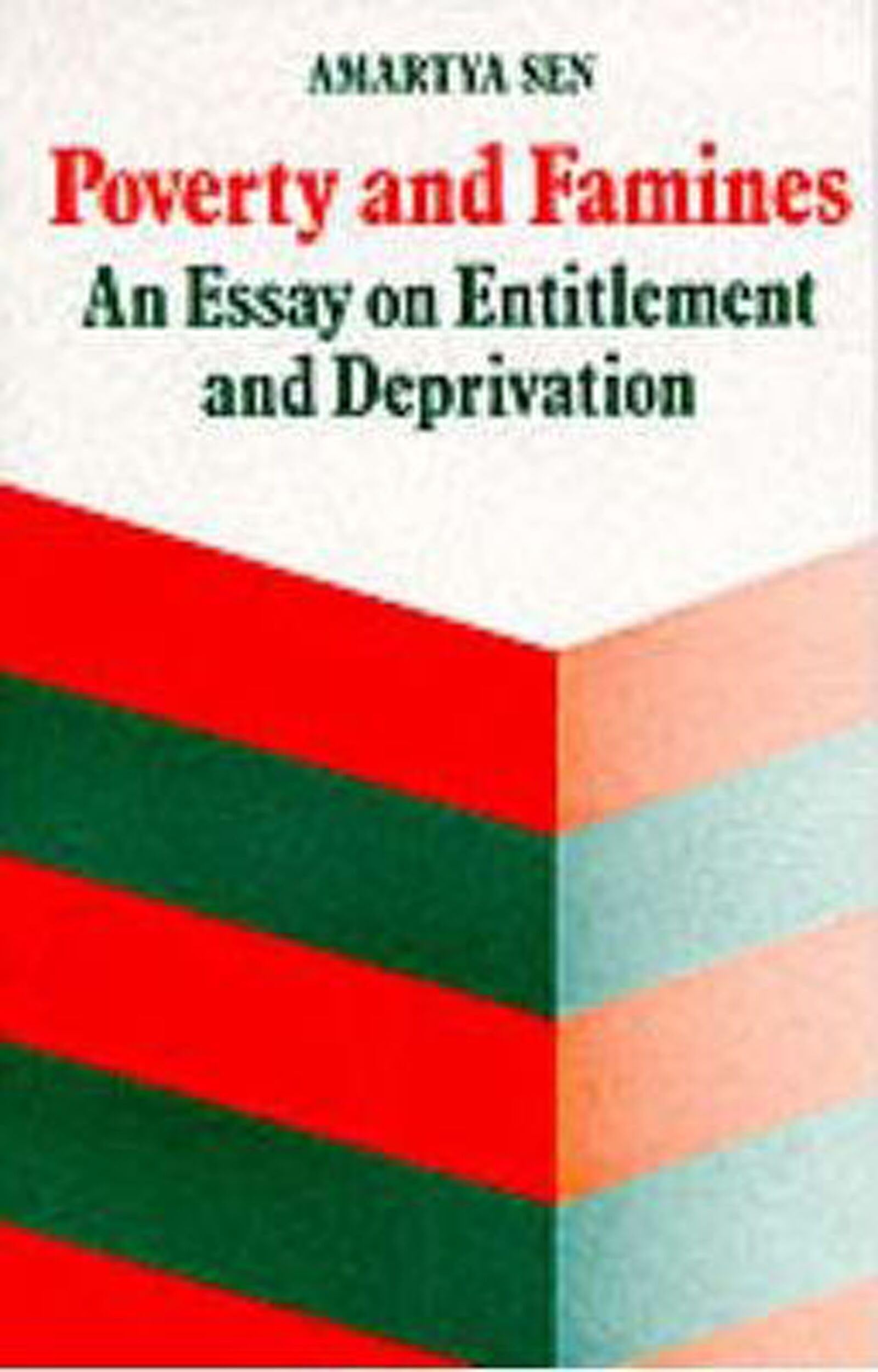 Poverty and Famines: An Essay on Entitlement and Deprivation Social Sciences