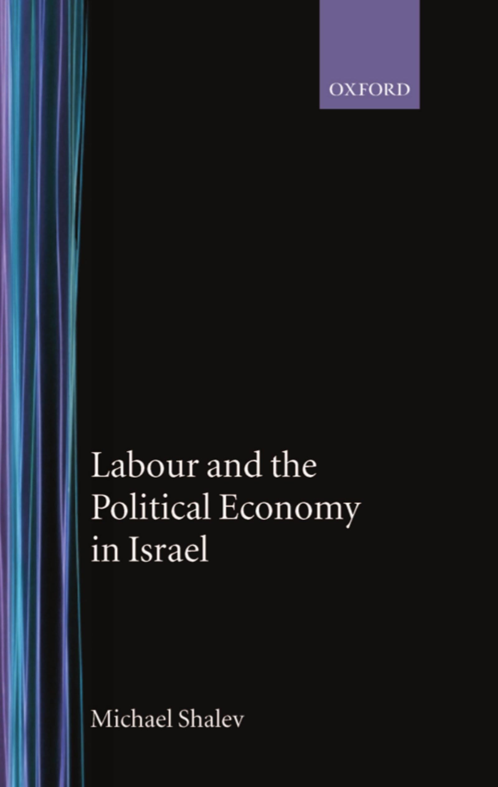 Labour and the Political Economy in Israel Law