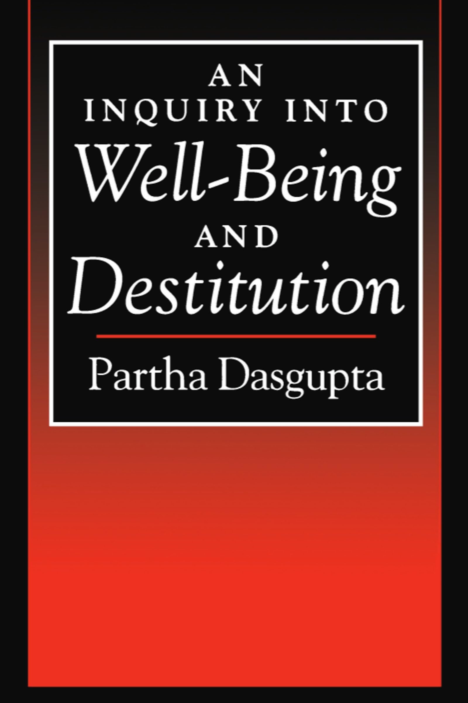 An Inquiry Into Well-Being and Destitution Medicine
