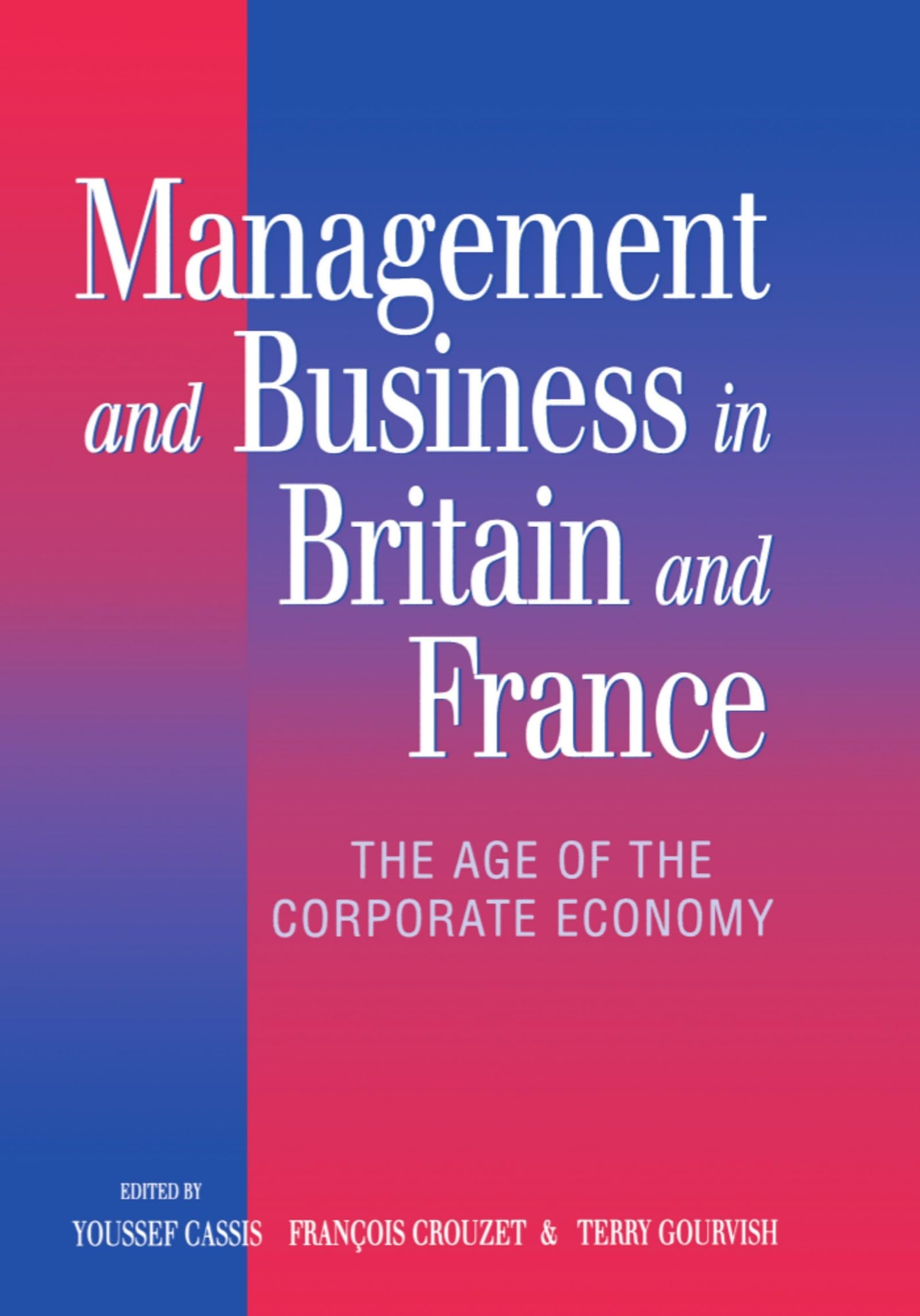 Management and Business in Britain and France Business, Finance & Career