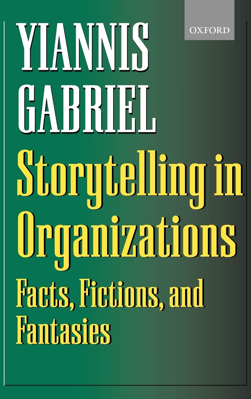 Storytelling in Organizations Business, Finance & Career