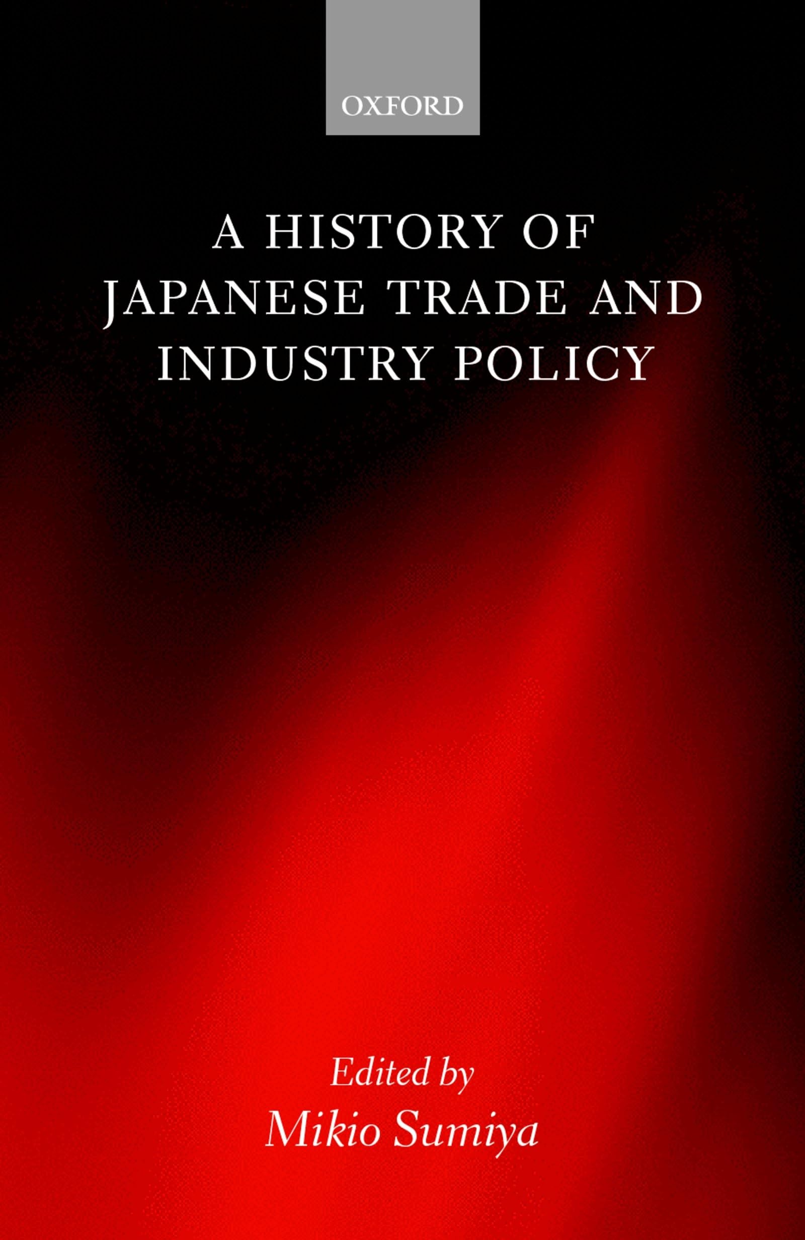 A History of Japanese Trade and Industry Policy Law