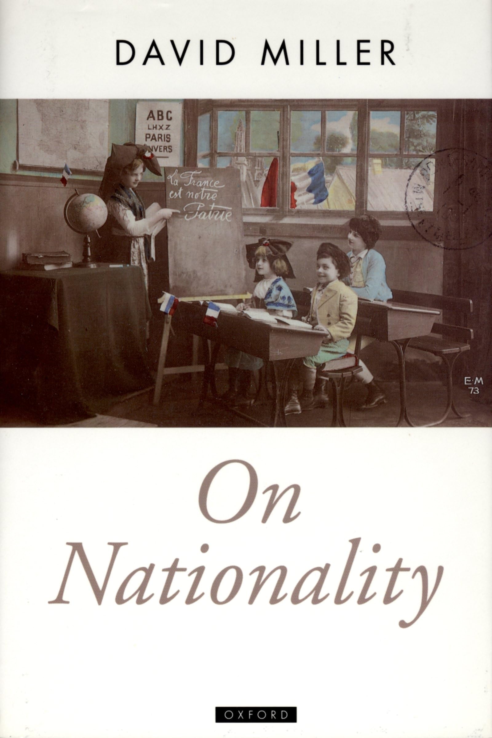 On Nationality (Oxford Political Theory) book