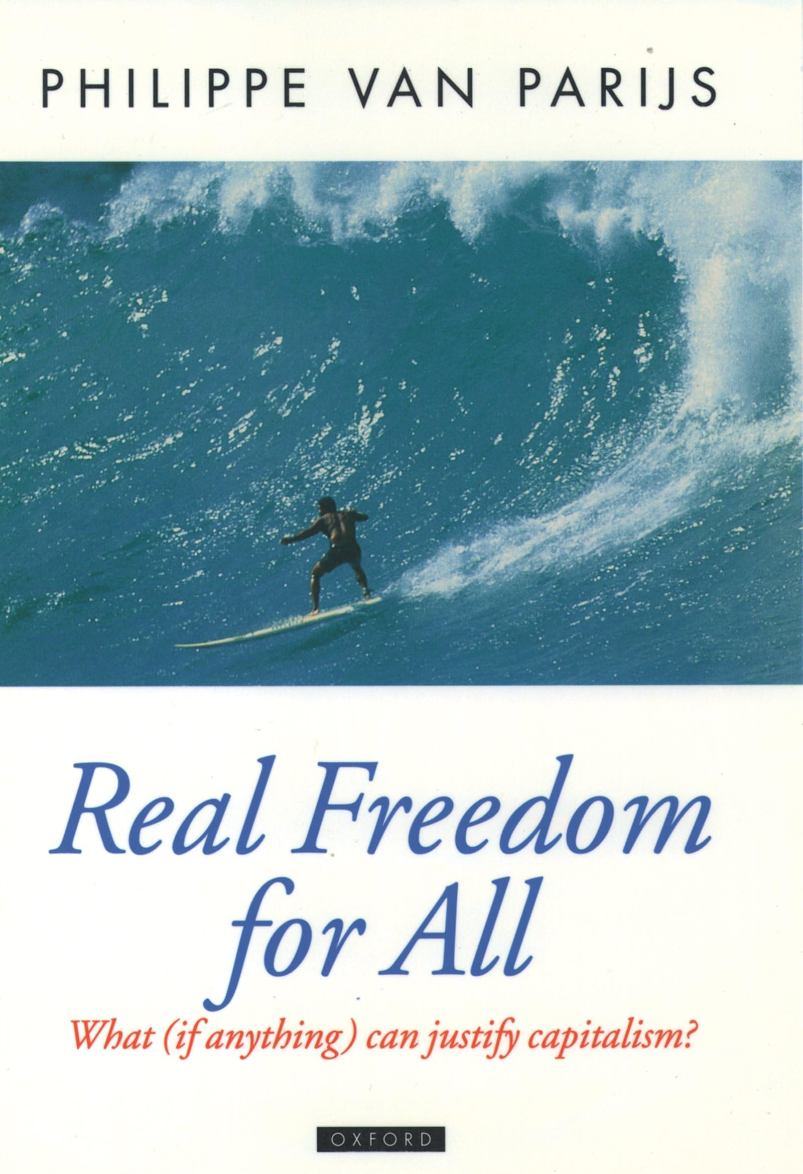 Real Freedom for All: What (if anything) can justify capitalism? book