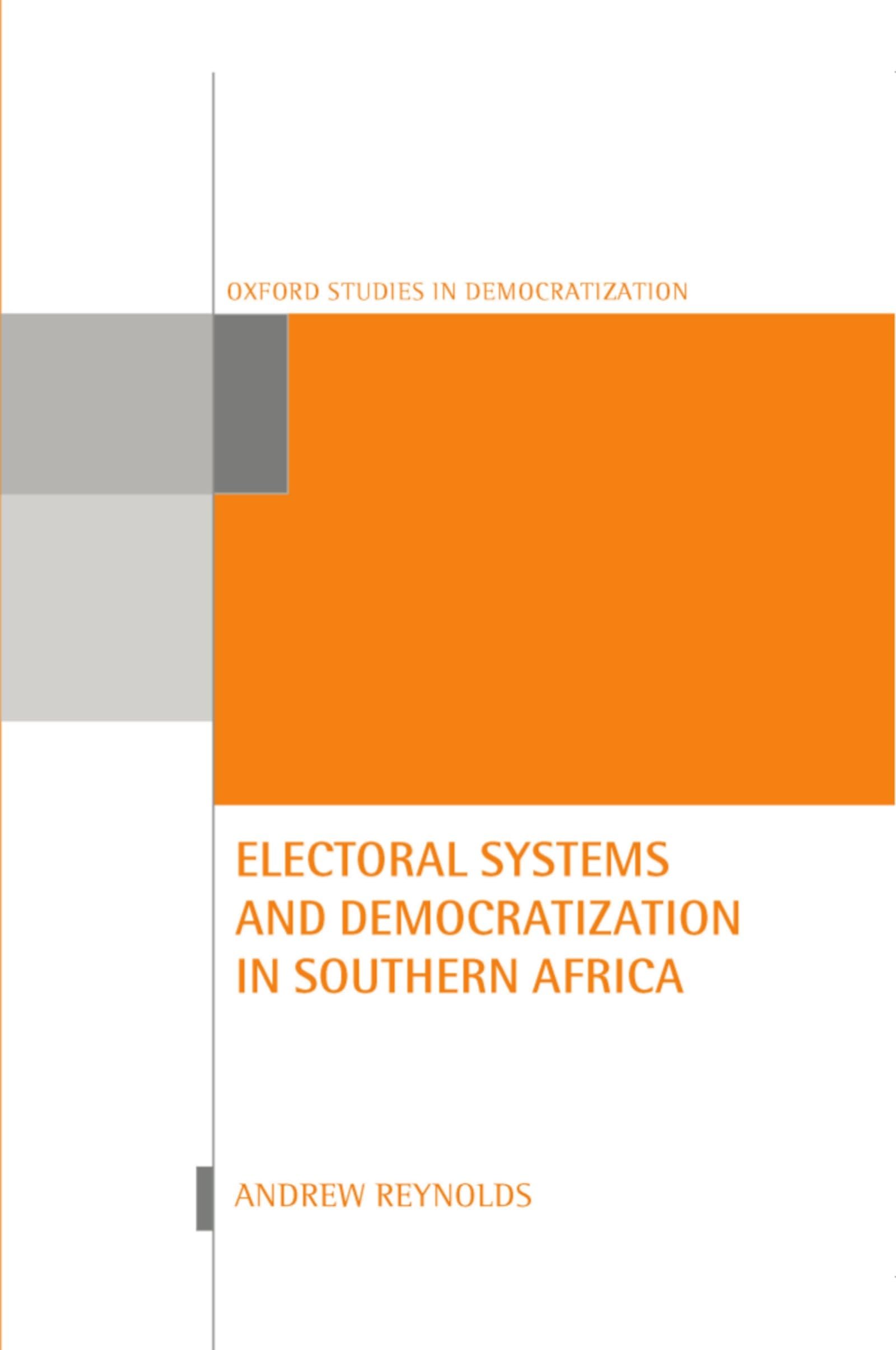 Electoral Systems and Democratization in Southern Africa Law