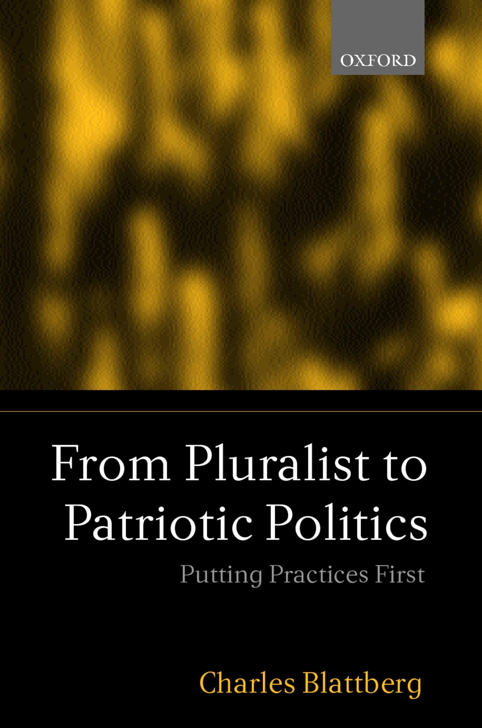 From Pluralist to Patriotic Politics Philosophy