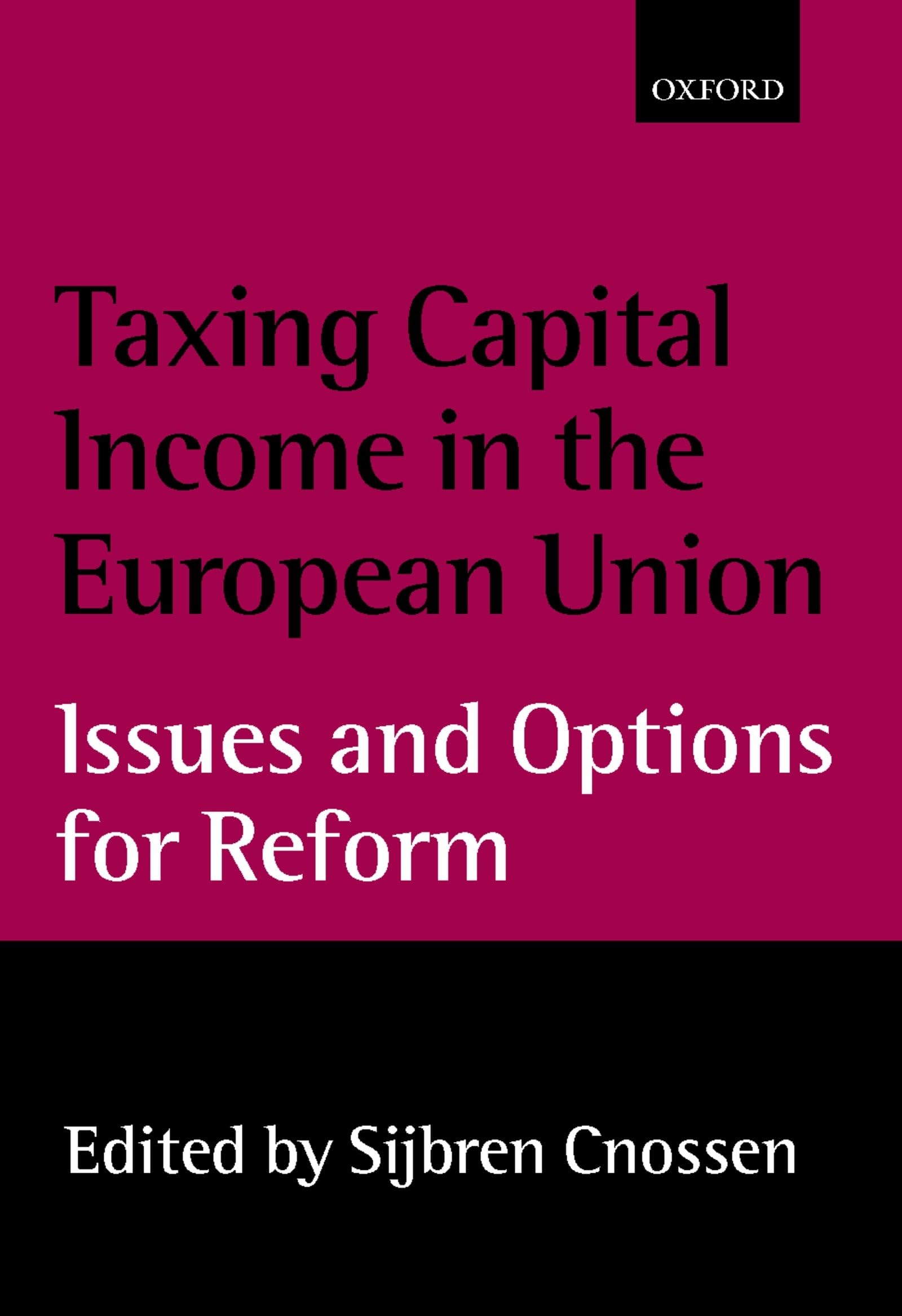 Taxing Capital Income in the European Union Law