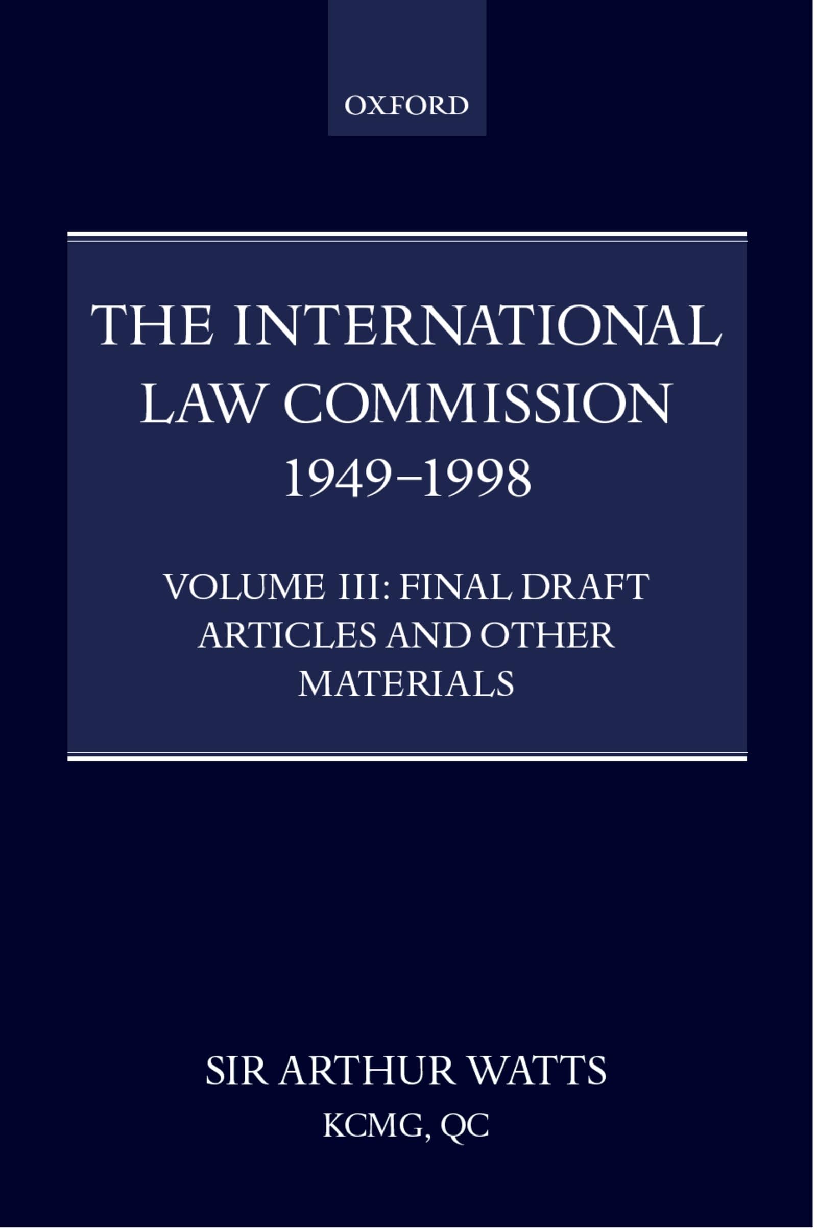 The International Law Commission 1949-1998 Law