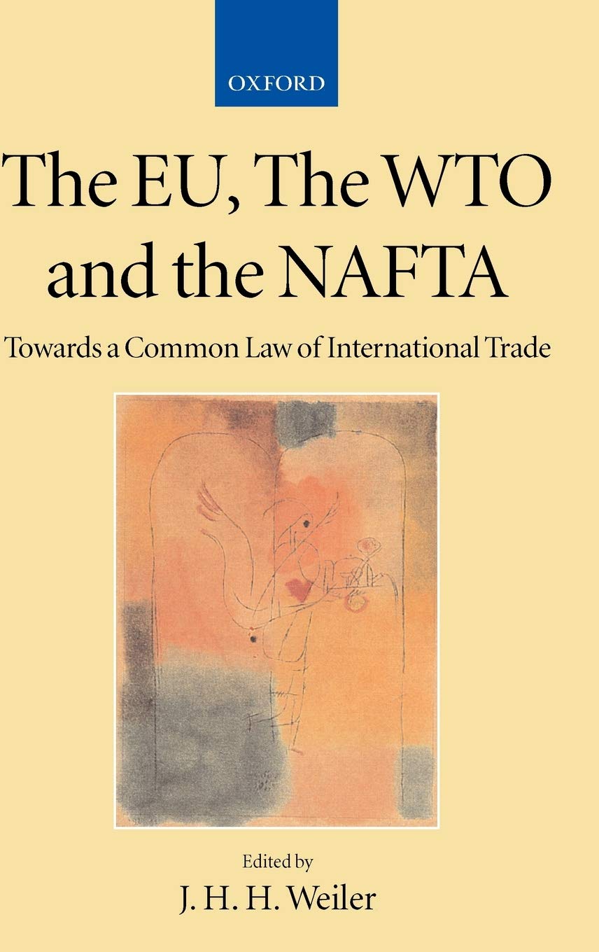 The Eu, the Wto and the NAFTA Law