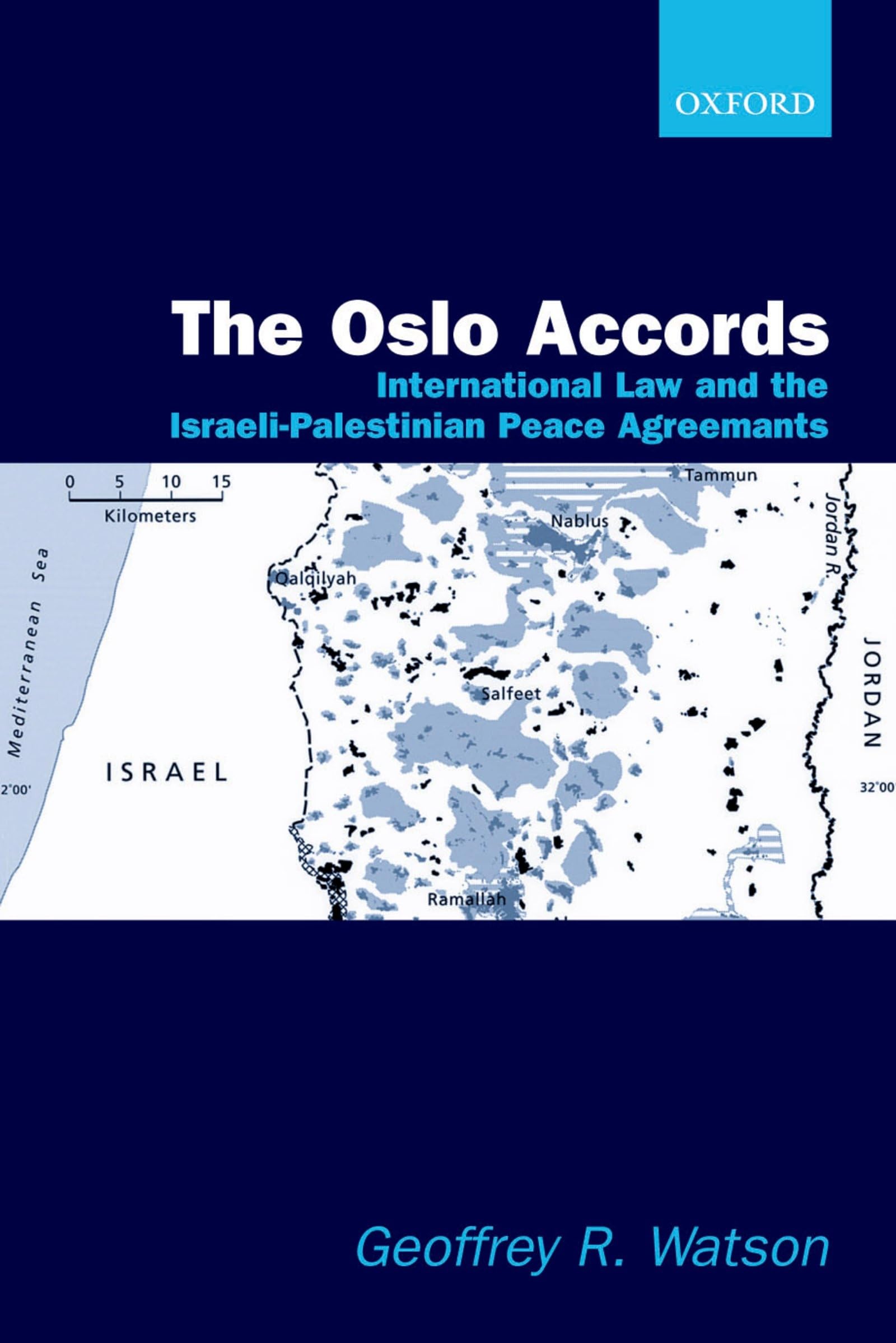 The Osloaccords 'International Law and the Israeli-Palestinian Peace Agreements' Law