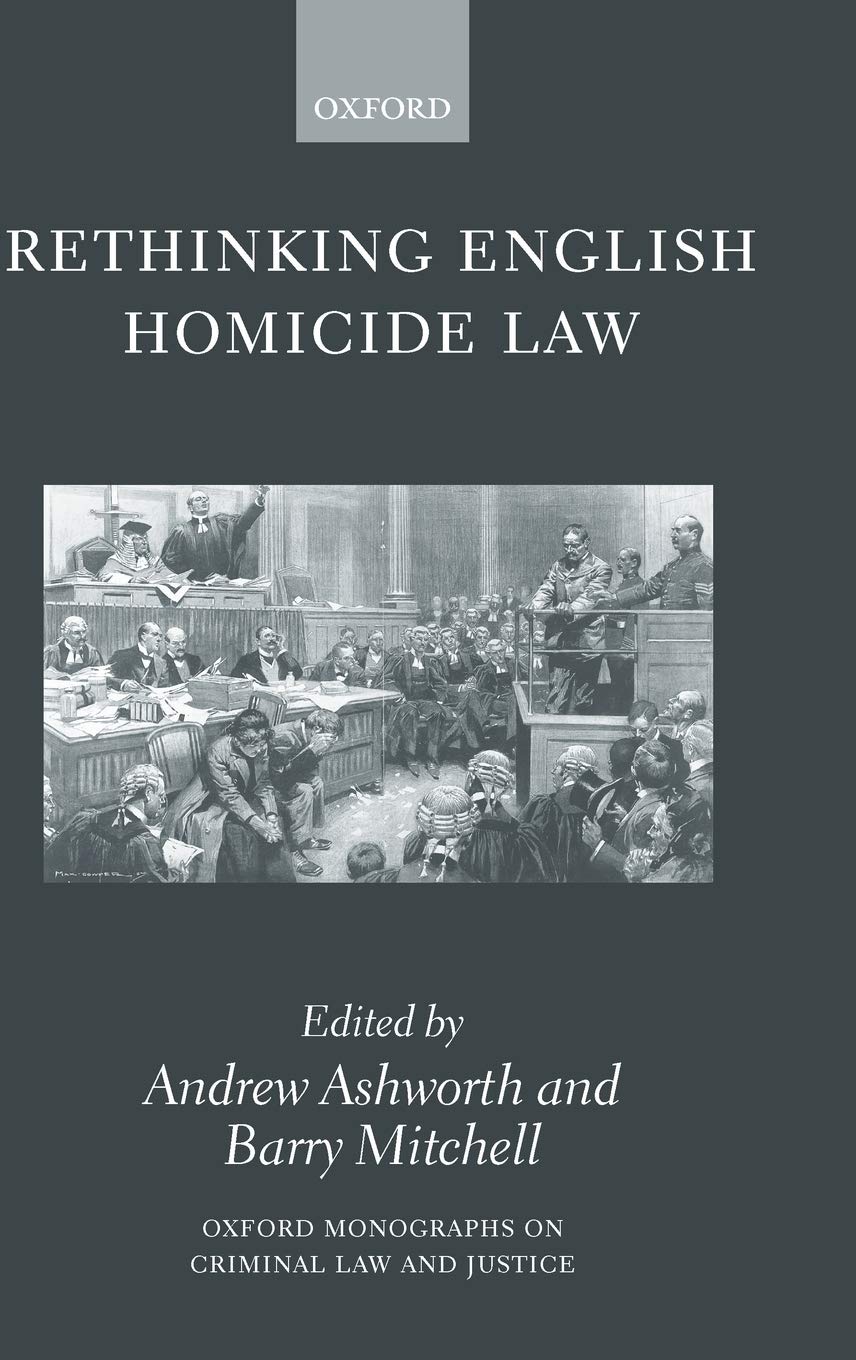 Rethinking English Homicide Law Law
