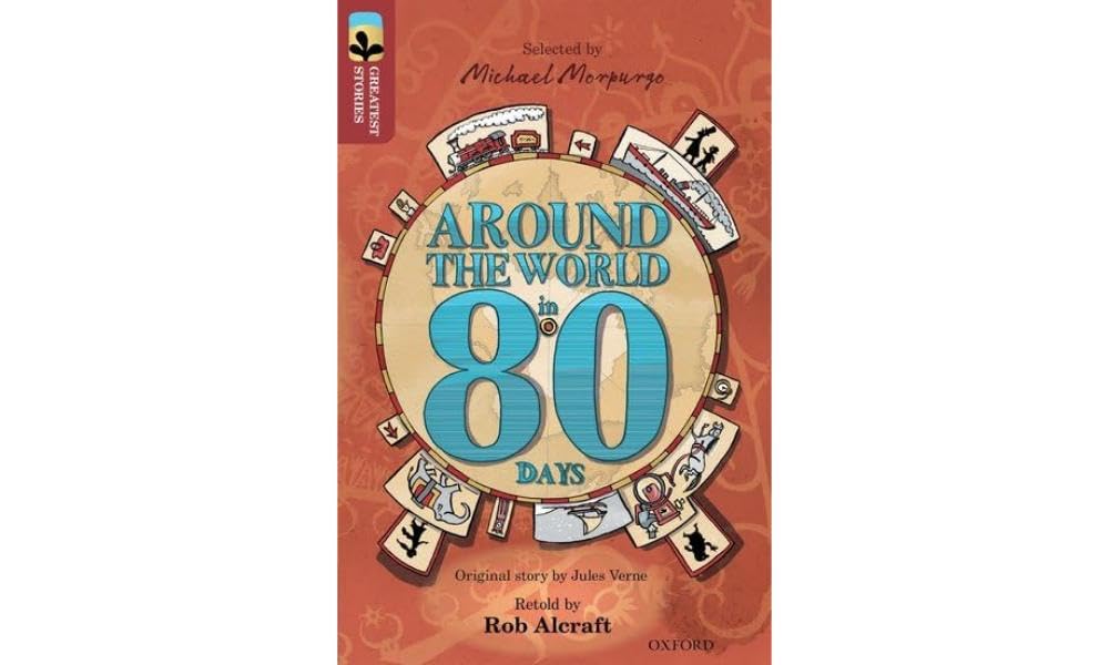 Oxford Reading Tree TreeTops Greatest Stories: Oxford Level 15: Around the World in 80 Days book