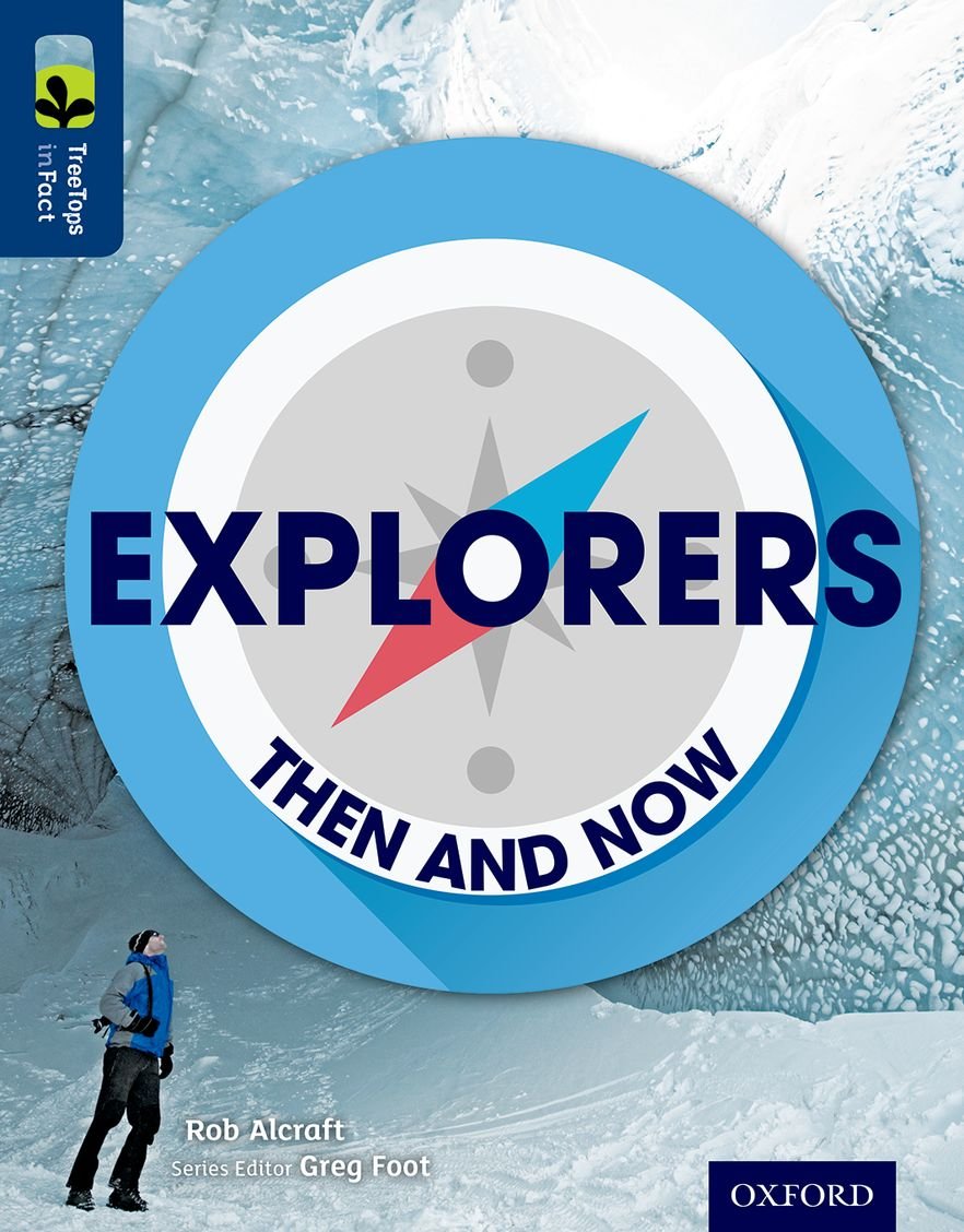Oxford Reading Tree TreeTops inFact: Level 14: Explorers: Then and Now Foreign Languages ​​& Dictionaries
