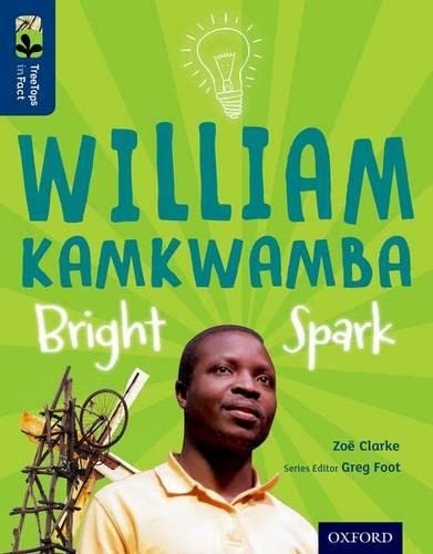 Oxford Reading Tree TreeTops inFact: Level 14: William Kamkwamba: Bright Spark Foreign Languages ​​& Dictionaries
