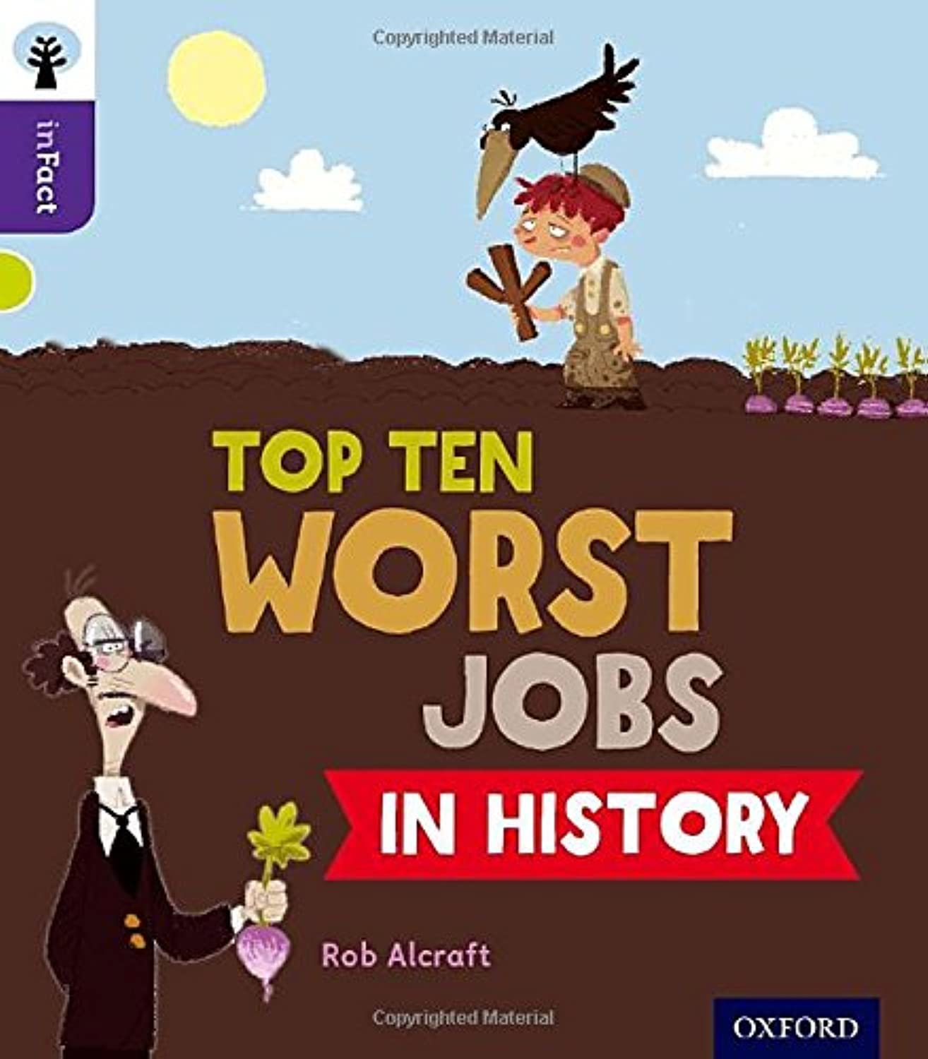 Oxford Reading Tree inFact: Level 11: Top Ten Worst Jobs in History book