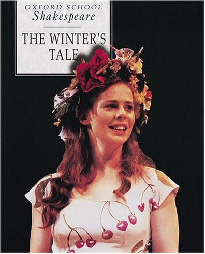 The Winter's Tale (Oxford School Shakespeare) Professional & Reference Books